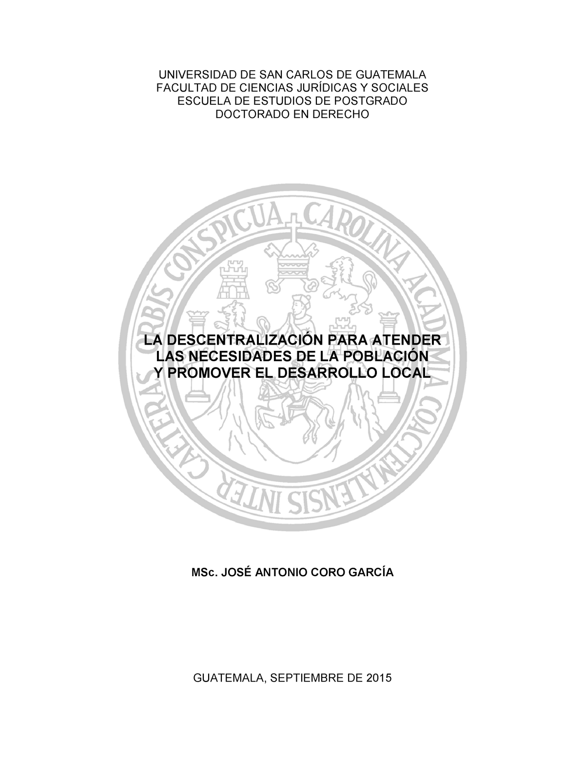 Tesis Doctorado Universidad De San Carlos De Guatemala Facultad De Ciencias JurÍdicas Y 4372