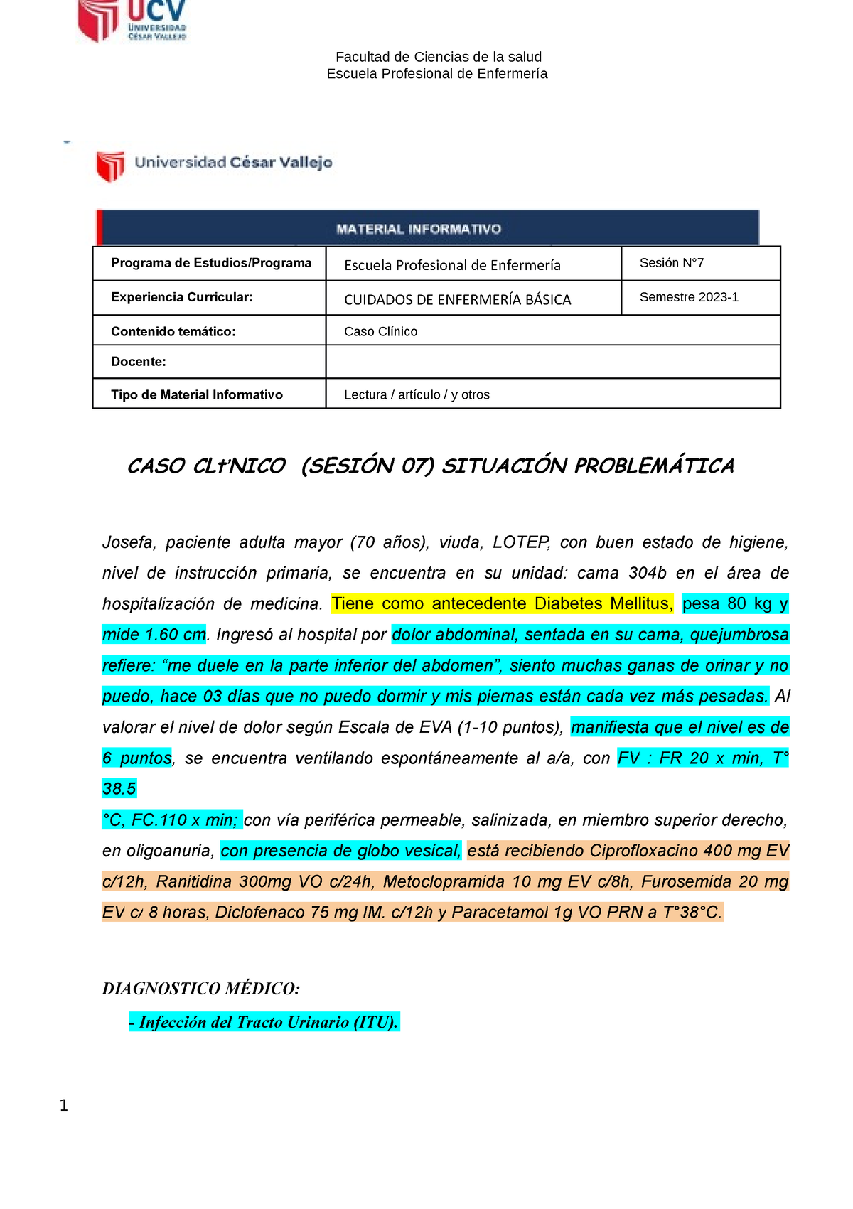 CASO+ Clinico+ Sesion+07+ + +Tagged+ +Documentos+de+Google - 1 Tiene