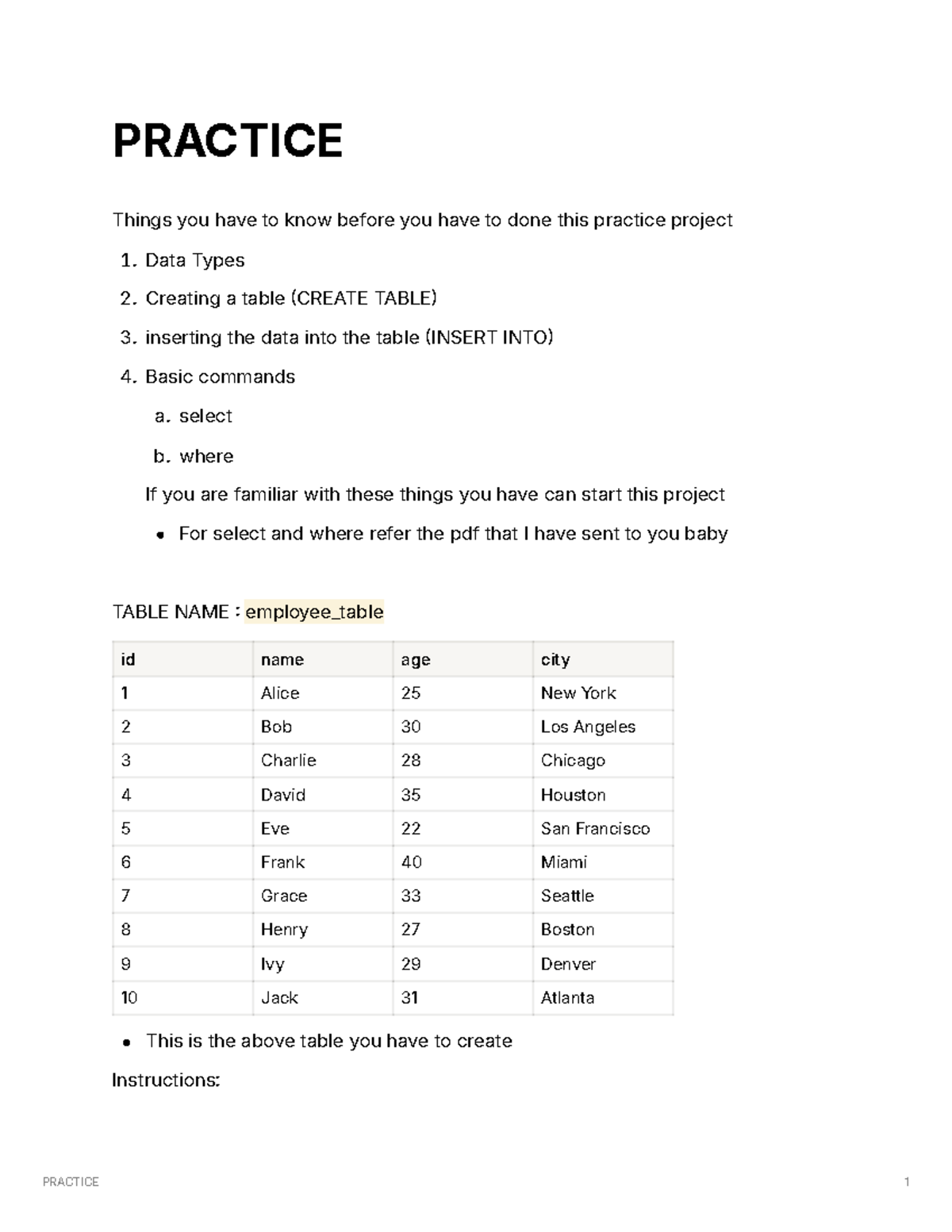 Sql practice 1 - PRACTICE 1 PRACTICE Things you have to know before you ...