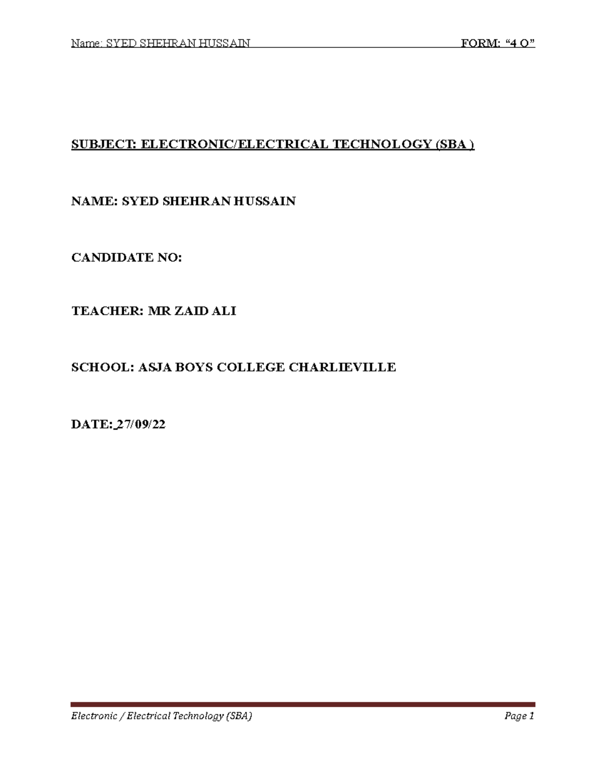 Safety Rules SUBJECT ELECTRONIC/ELECTRICAL TECHNOLOGY (SBA ) NAME