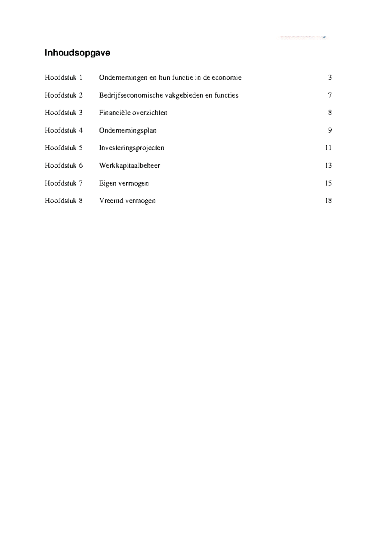 Samenvatting Basis Boek Bedrijfseconomie P. De Boer, - Hoofdstuk 1 Tot ...