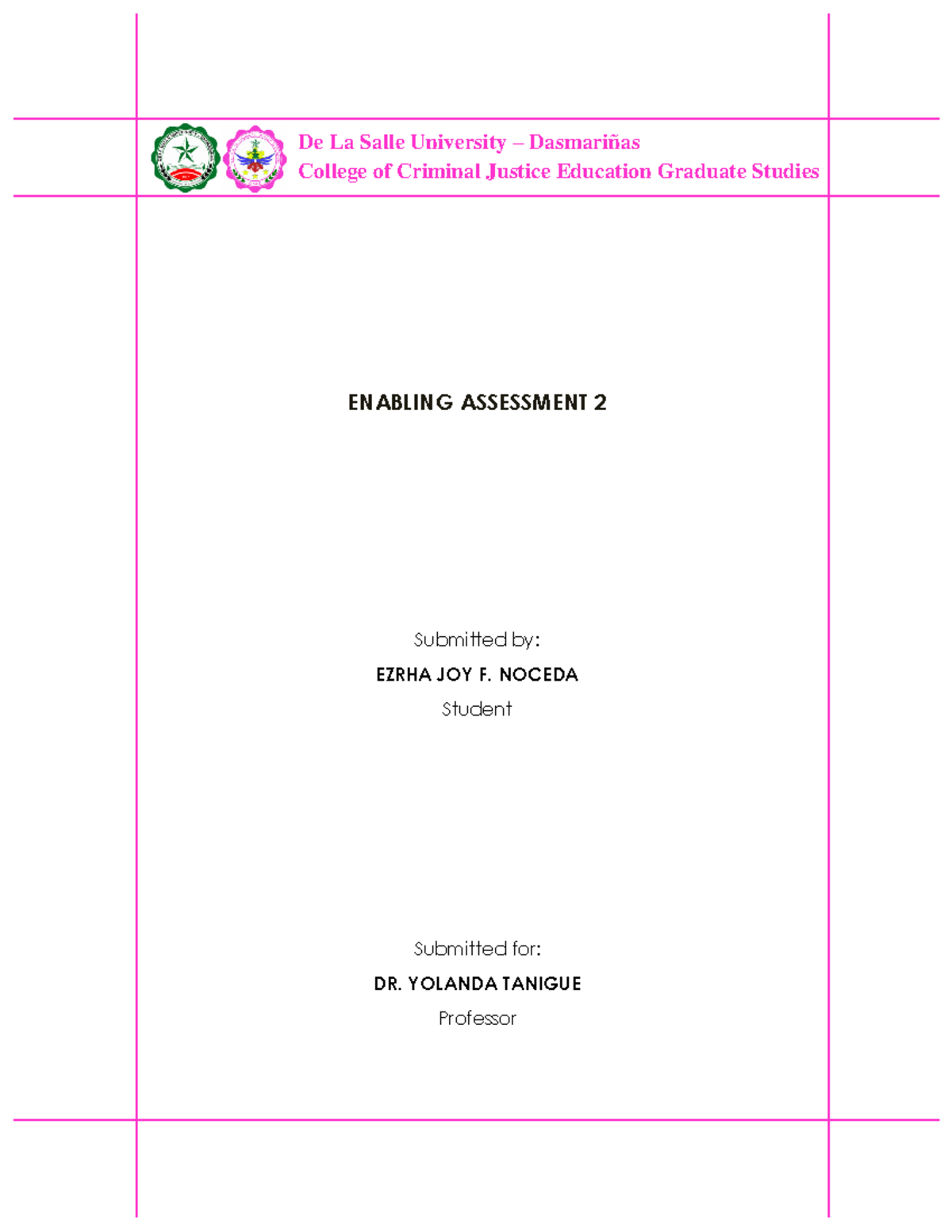 Enabling assessment 2 noceda - College of Criminal Justice Education ...
