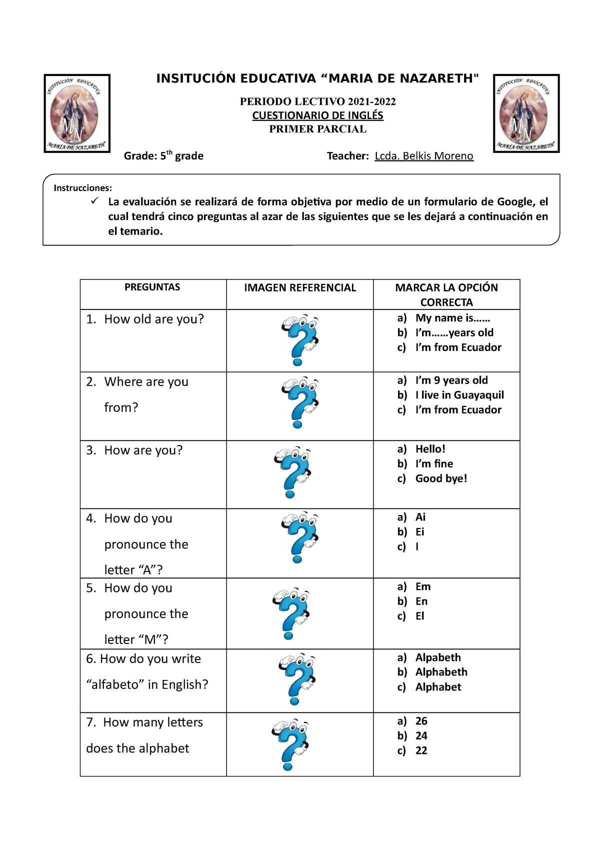 Cuestionario Inglés 5to Grado InsituciÓn Educativa “maria De Nazareth Periodo Lectivo 2021 0925