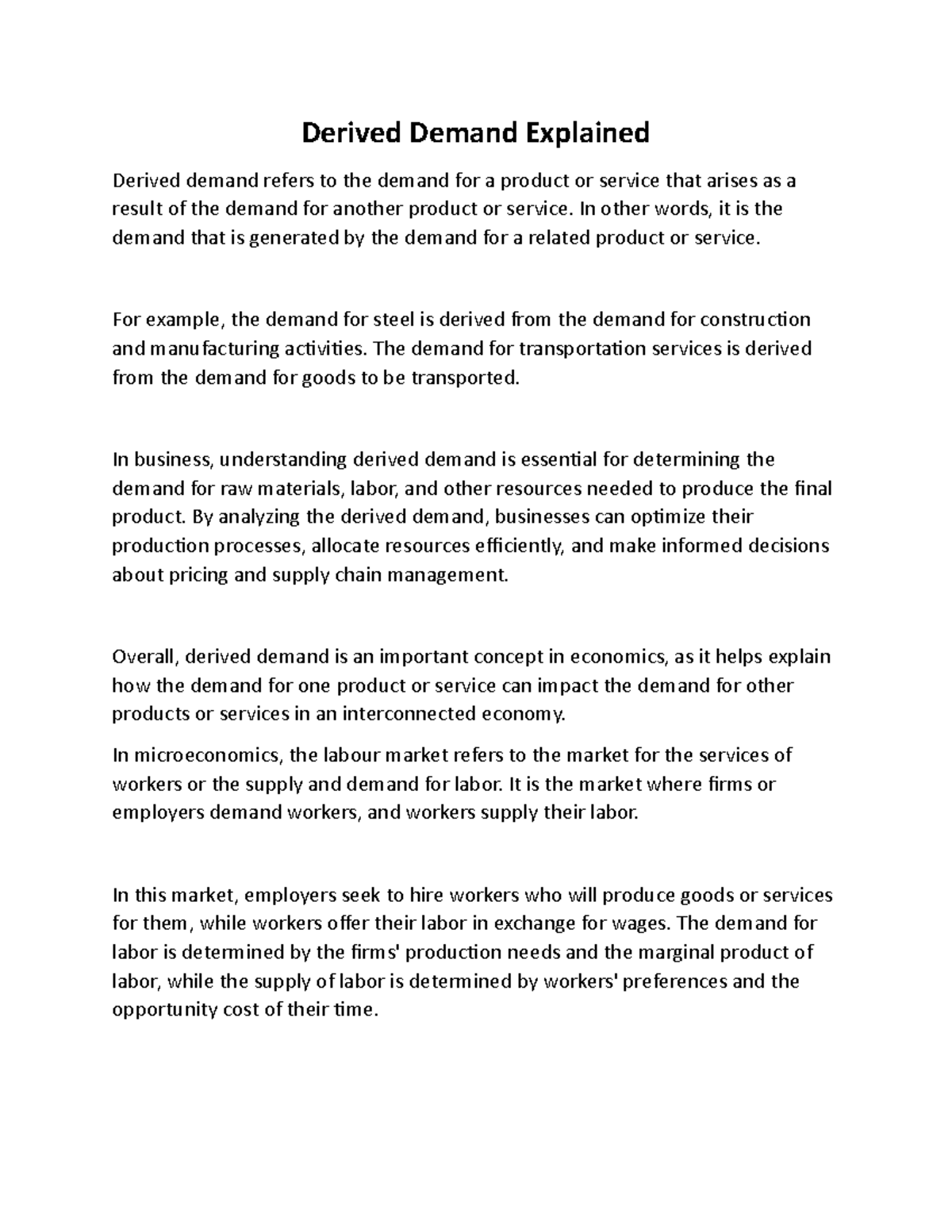 Derived Demand Explained Derived Demand Explained Derived demand