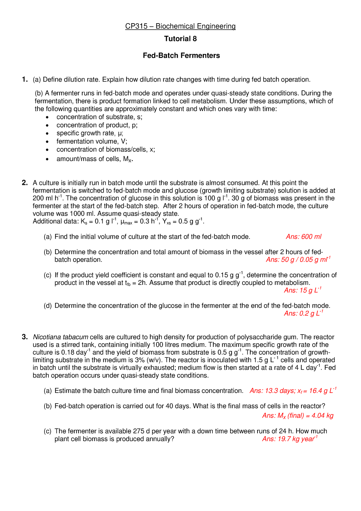 Tutorial 8 Fed Batch Fermenter - CP315 – Biochemical Engineering ...