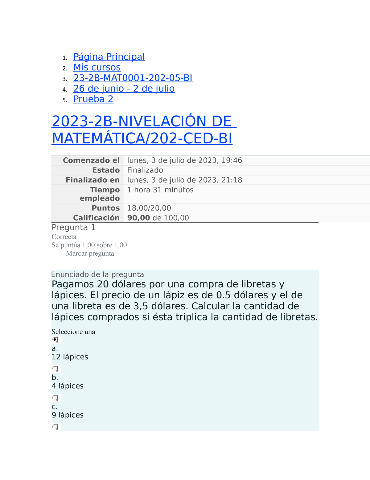 Prueba 2 Nivelacion De Matematicas 2023 - 1. Página Principal 2. Mis ...