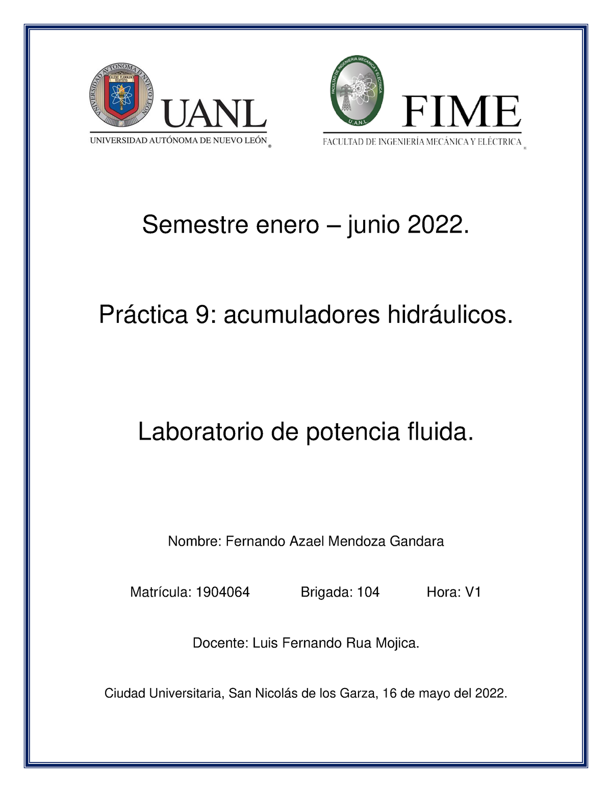 Práctica 9 Lab Potencia Fluida Semestre Enero Junio 2022 Práctica 9 Acumuladores 2538