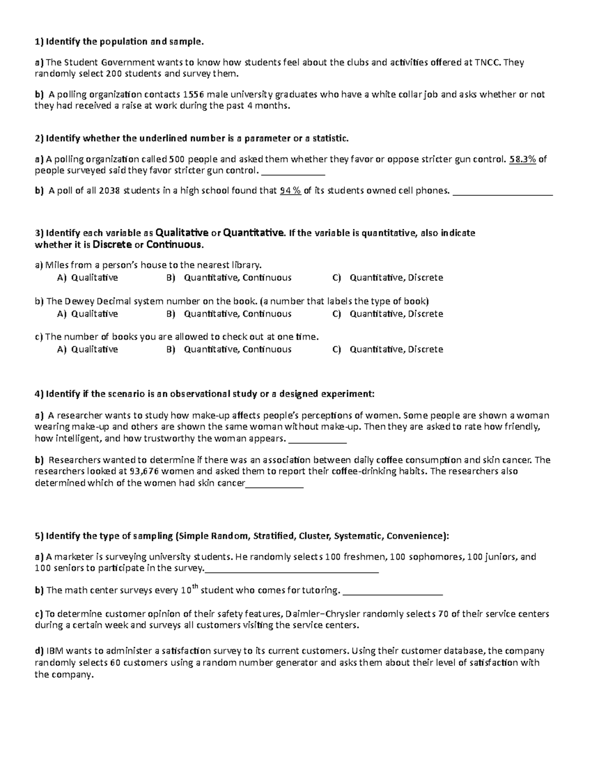 MTH 245 TEST 1 Review Guide - Identify the population and sample. a)The ...