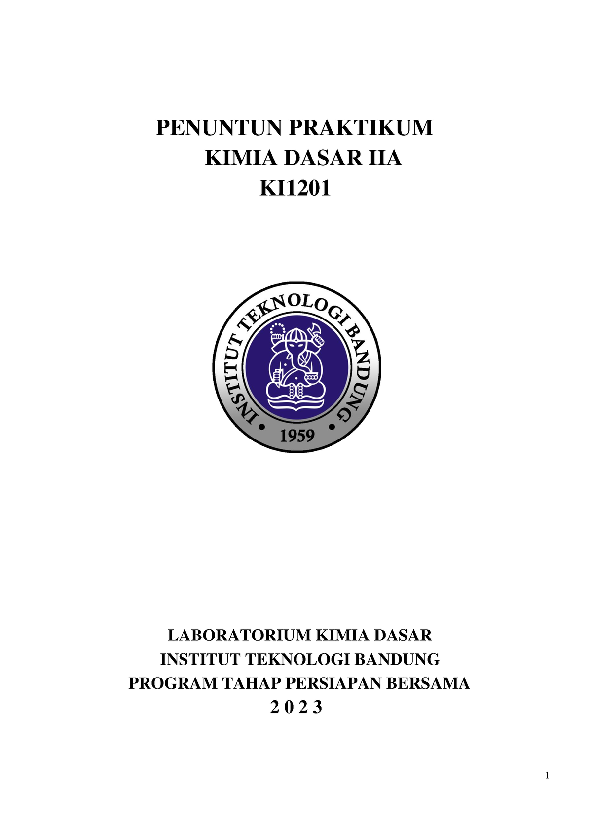 Modul Kimia Dasar 2A 2023 - PENUNTUN PRAKTIKUM KIMIA DASAR IIA KI ...