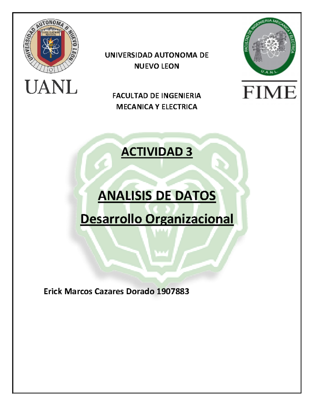 Actividad 3 - si................ - UNIVERSIDAD AUTONOMA DE NUEVO LEON ...