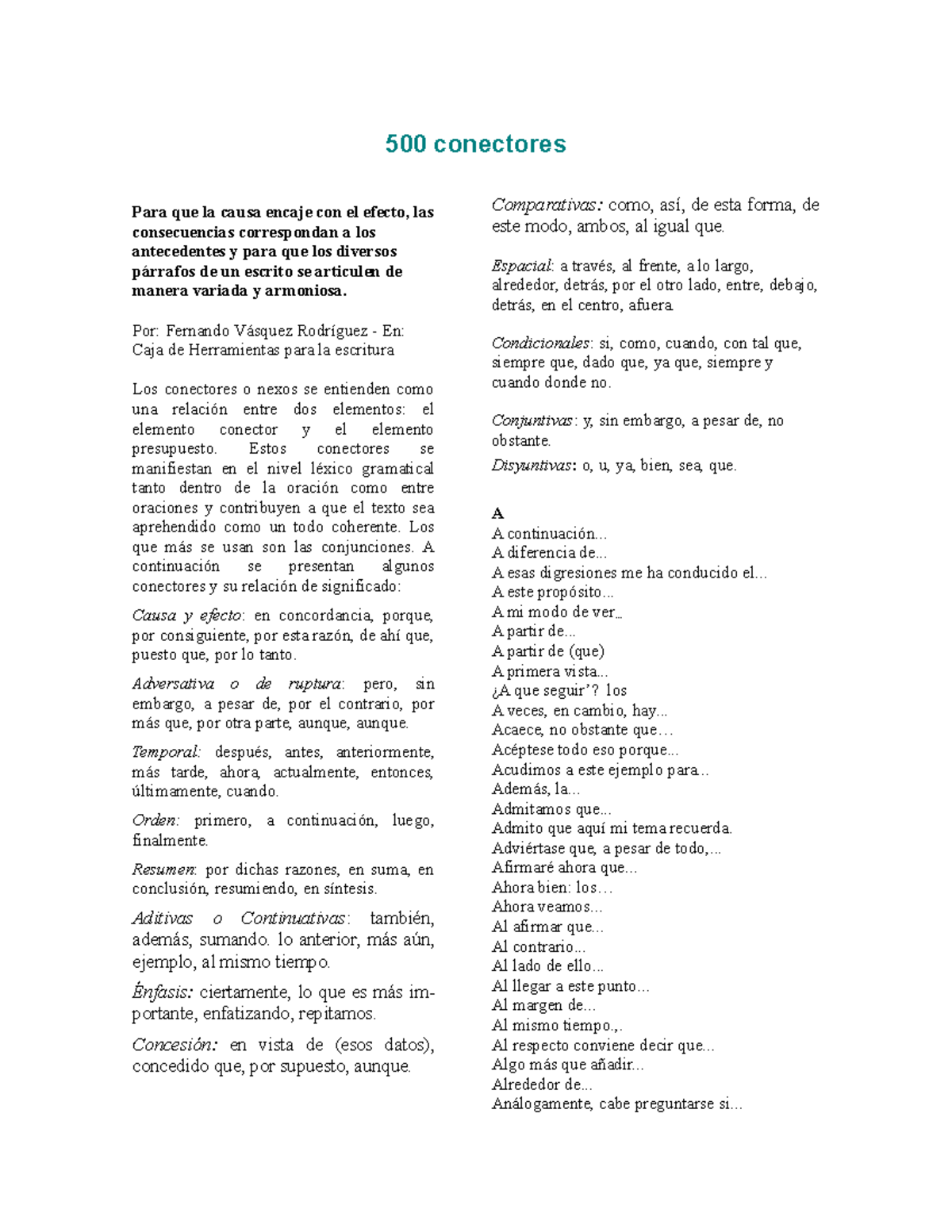 Conectores - 500 Conectores Para Que La Causa Encaje Con El Efecto, Las 