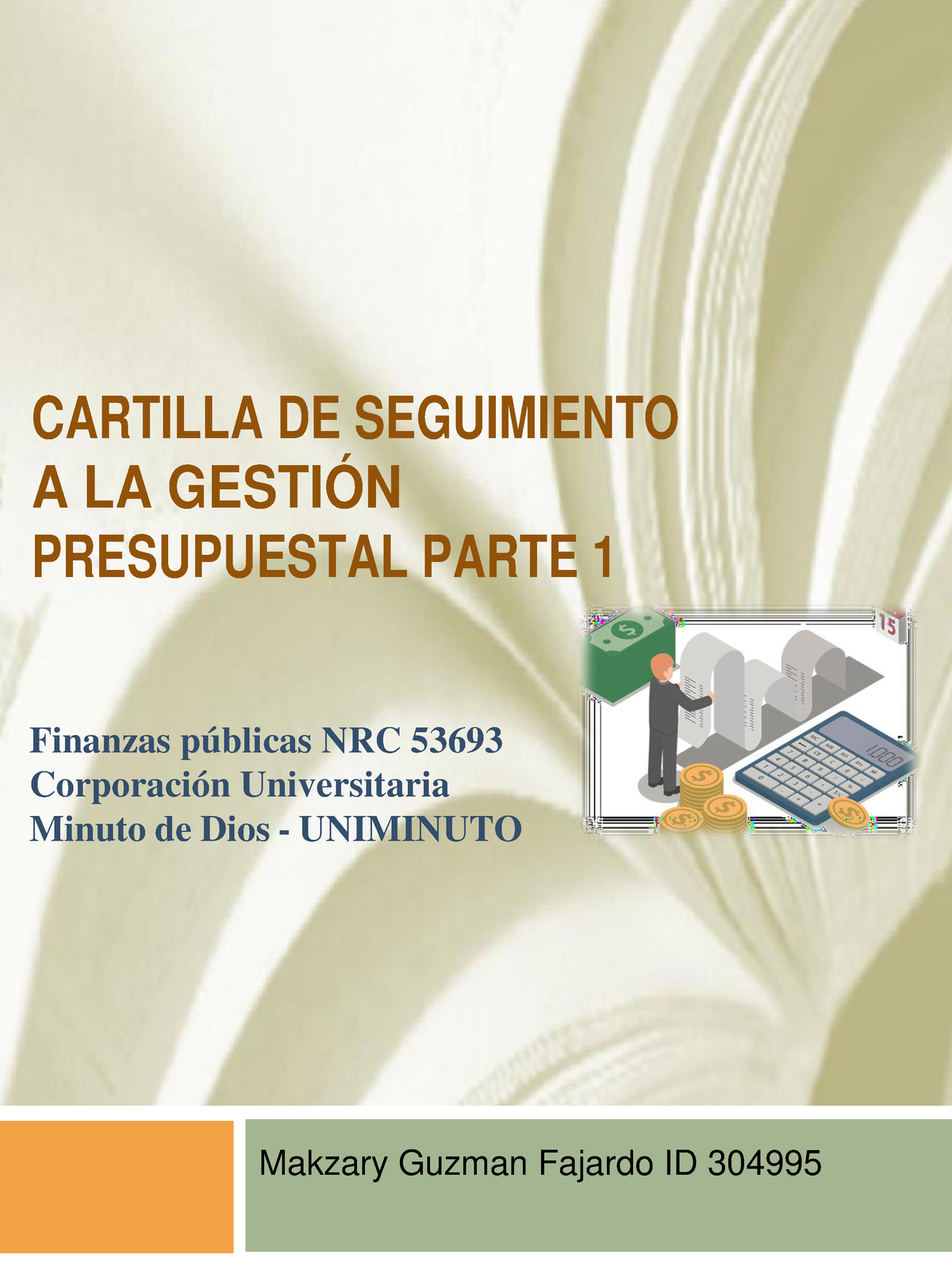 Actividad 2 Finanzas Publicas Final - CARTILLA DE SEGUIMIENTO A LA ...