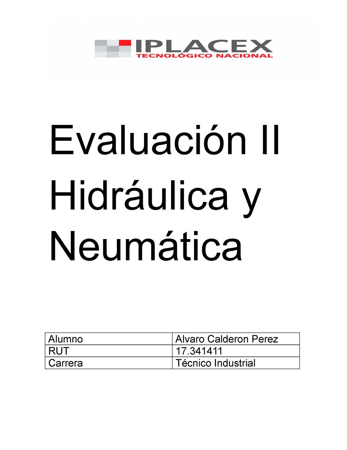 Desarrollo Evaluacion 2 Hidraulica - Evaluación II Hidráulica Y ...