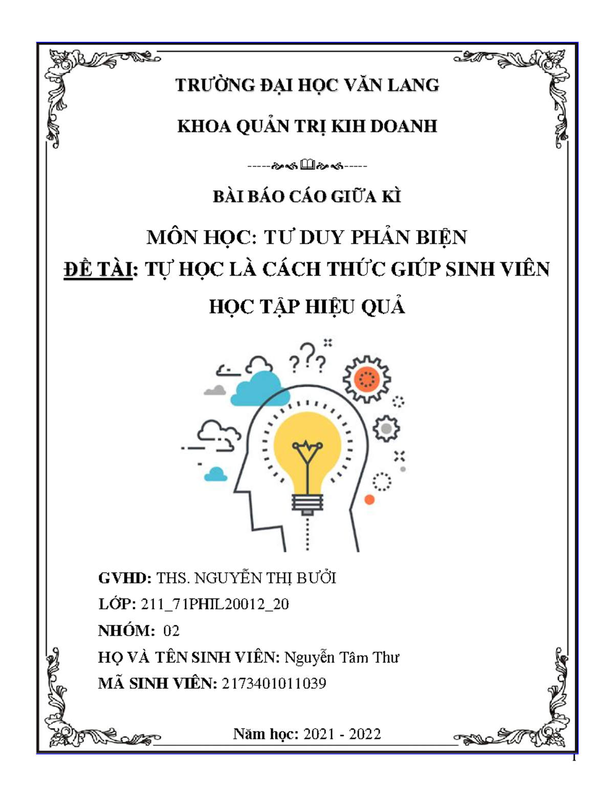 TỰ HỌC LÀ CÁCH THỨC GIÚP SINH VIÊN HỌC TẬP HIỆU QUẢ - BÀI BÁO CÁO GIỮA KÌ MÔN HỌC: TƯ DUY PHẢN BIỆN - Studocu