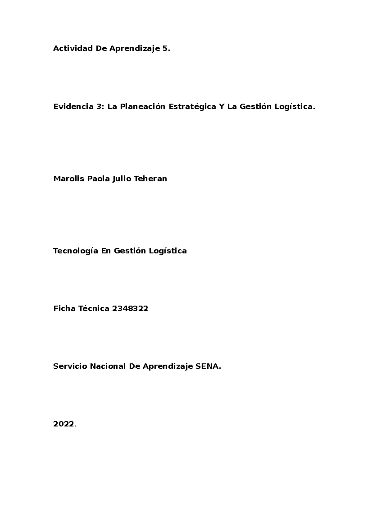 Evidencia 3 La Planeación Estratégica Y La Gestión Logística ...