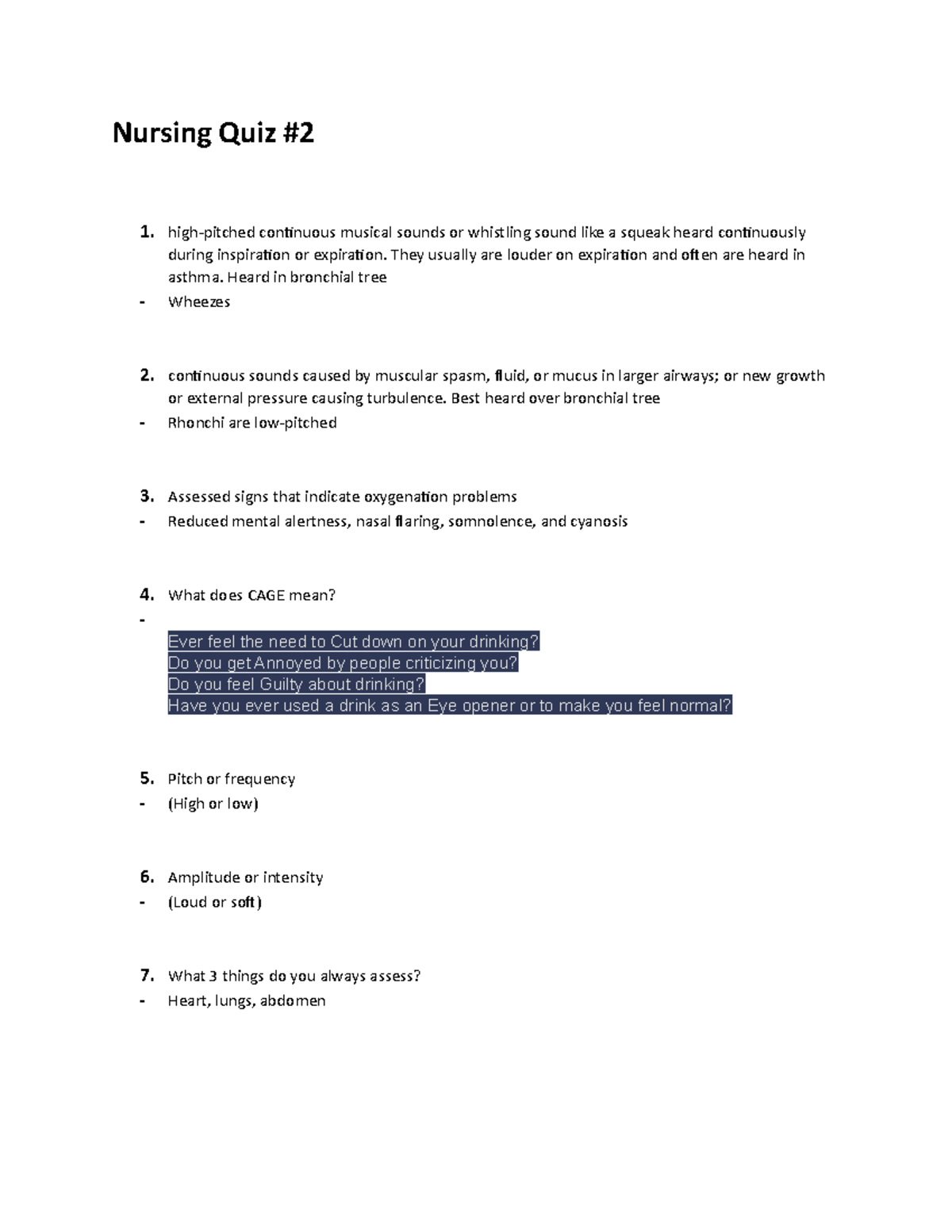 Nursing Quiz 2 Nursing Quiz 1. highpitched continuous musical