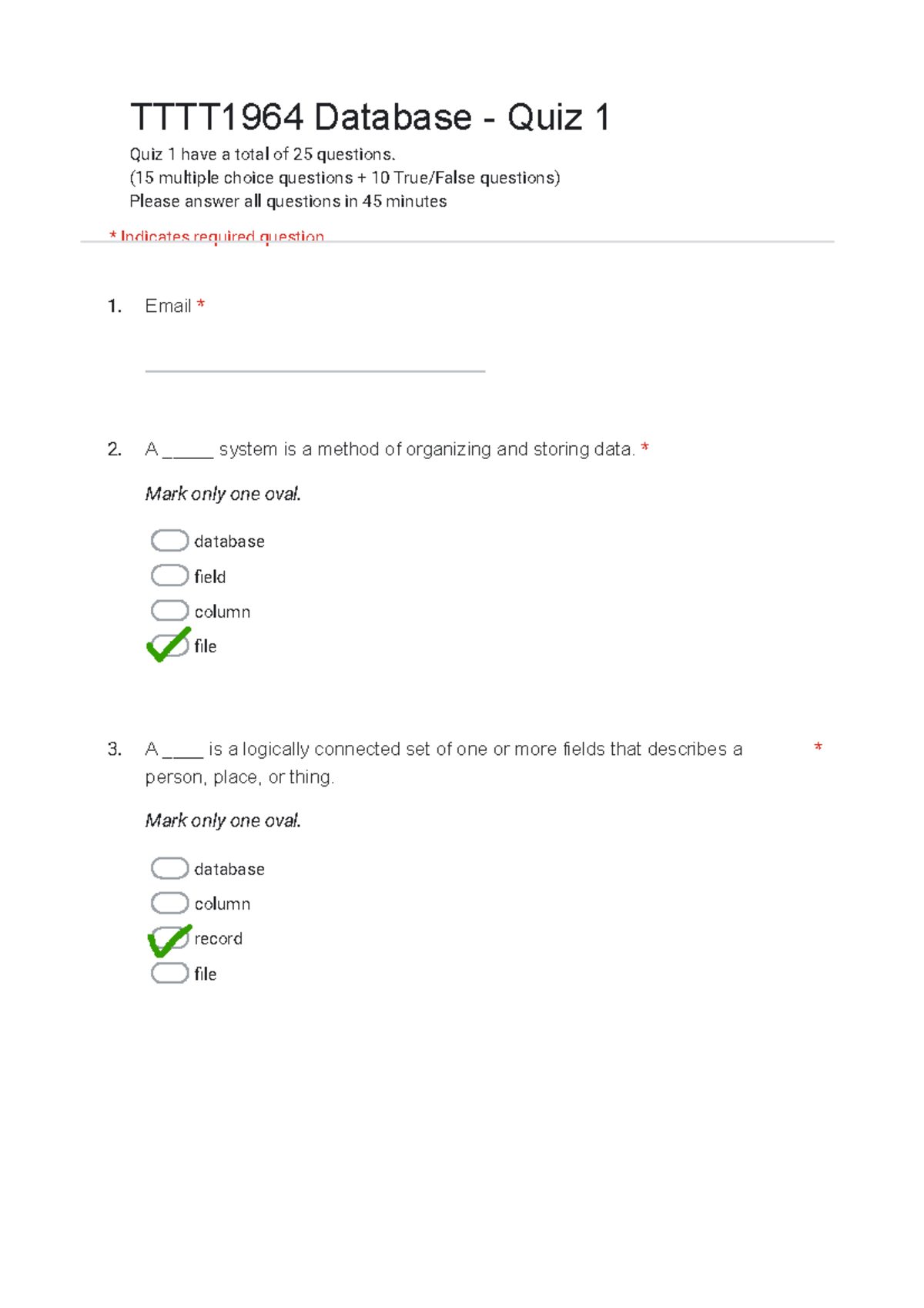 TTTT1964 Database - Quiz 1 Schema - 1. Email * 2. Mark only one oval ...