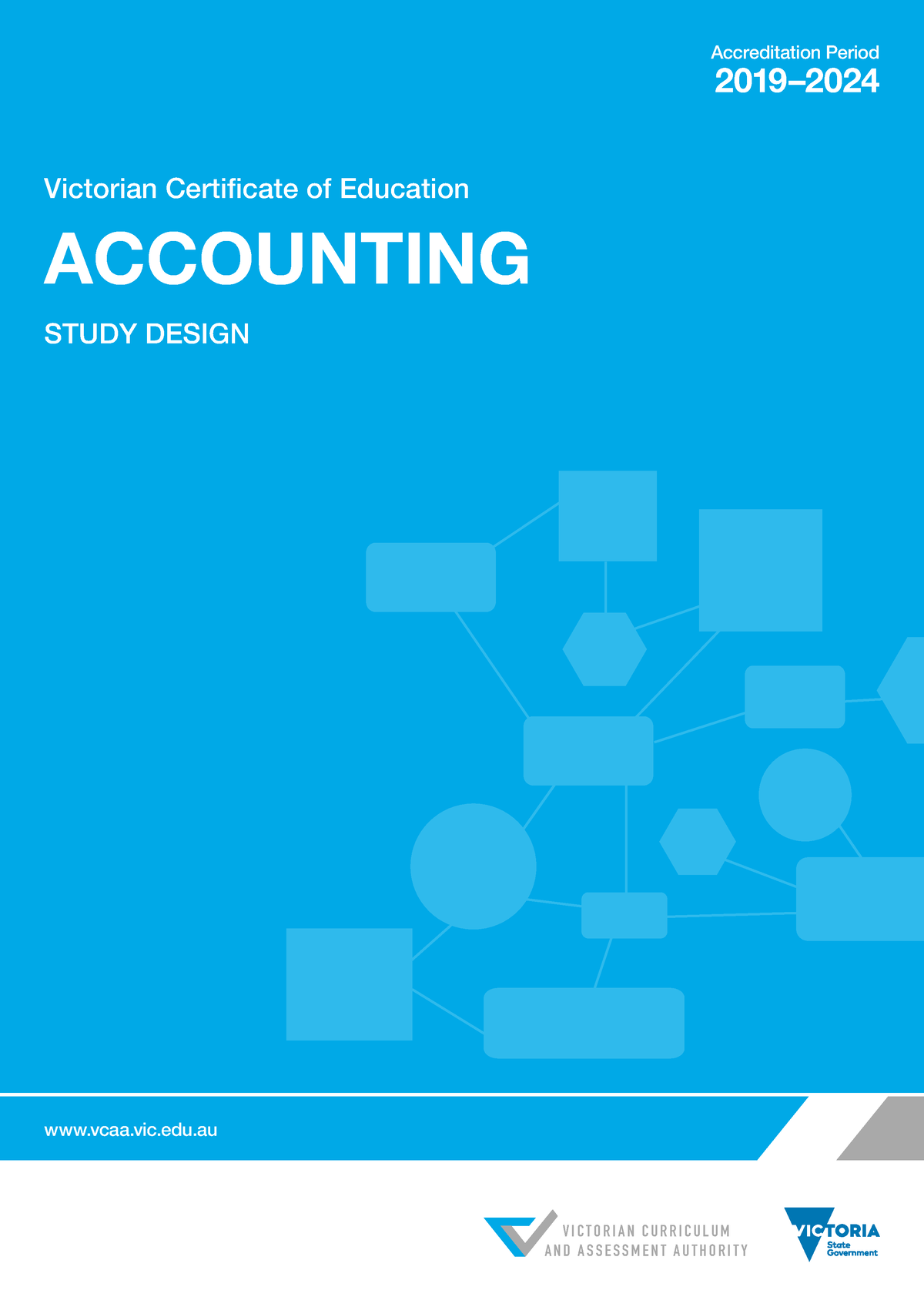 VCE Accounting Study Design - VICTORIAN CURRICULUM AND ASSESSMENT AUTHORITY Victorian 