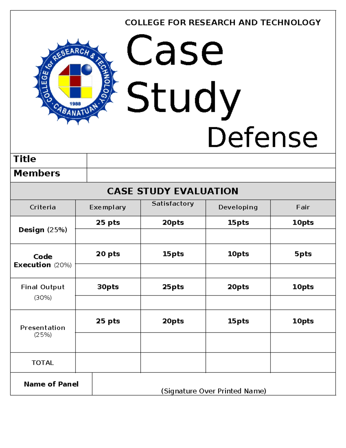 Case study - Lecture - COLLEGE FOR RESEARCH AND TECHNOLOGY Case Study ...