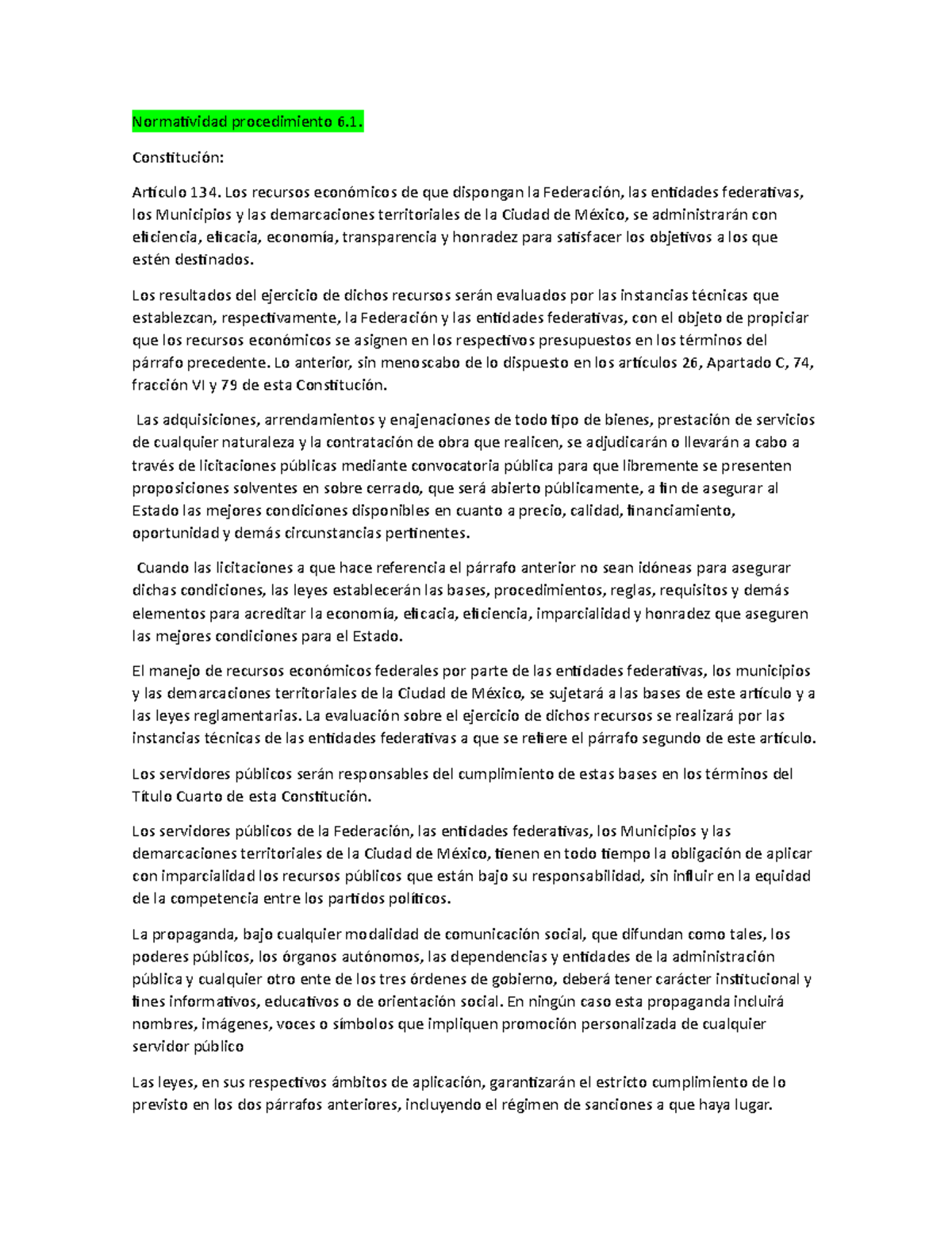 Normat - Normatividad procedimiento 6. Constitución: Artículo 134. Los ...
