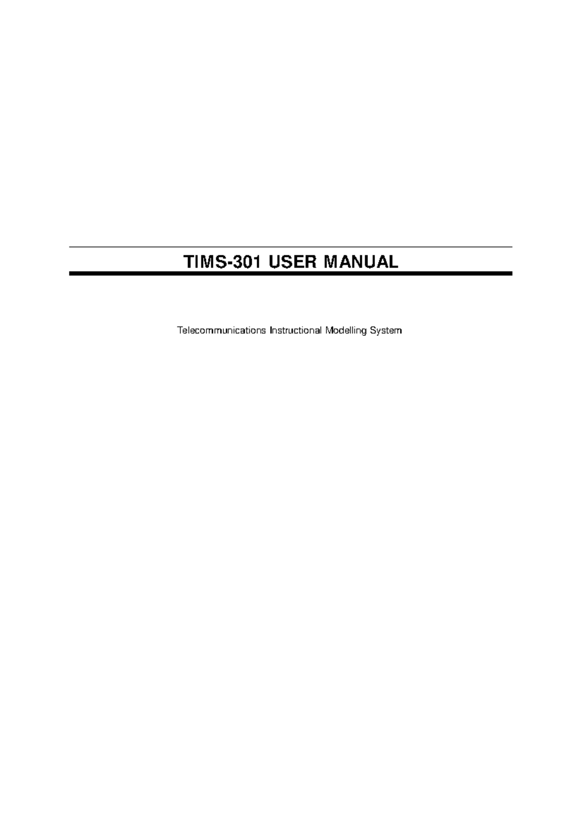 Tims301 user manual - TIMS-301 USER MANUAL Telecommunications ...