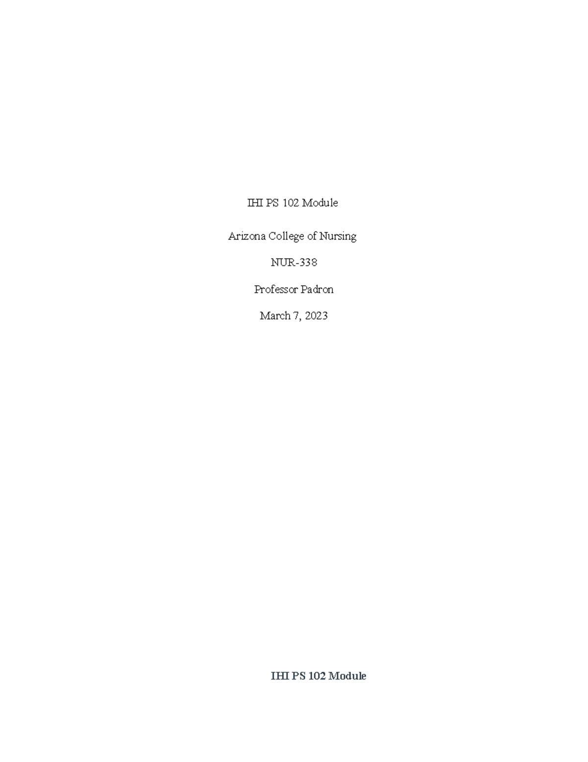 IHI PS 102 Module - class - IHI PS 102 Module Arizona College of ...