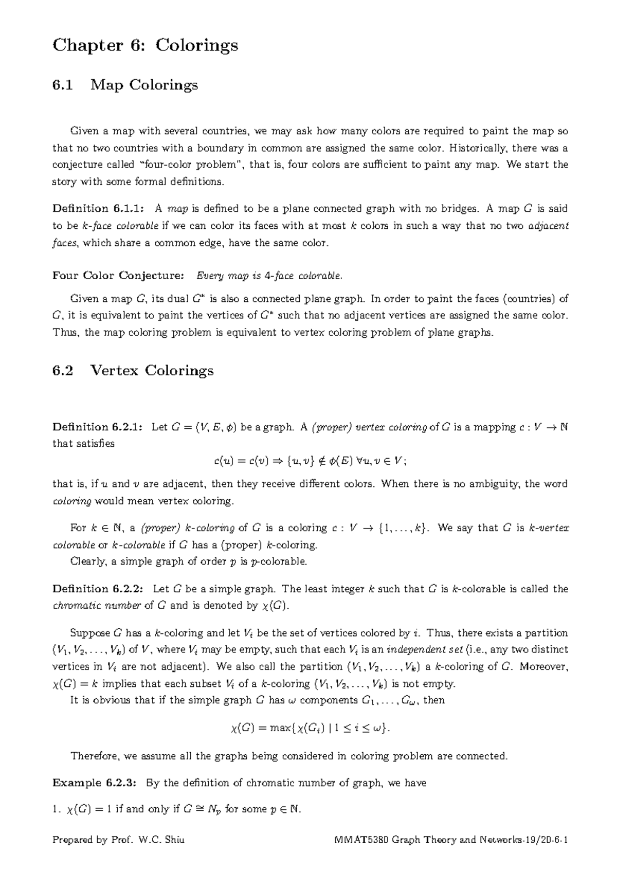 Graph 6 - LECTURE 6 - Chapter 6: Colorings 6 Map Colorings Given a map ...