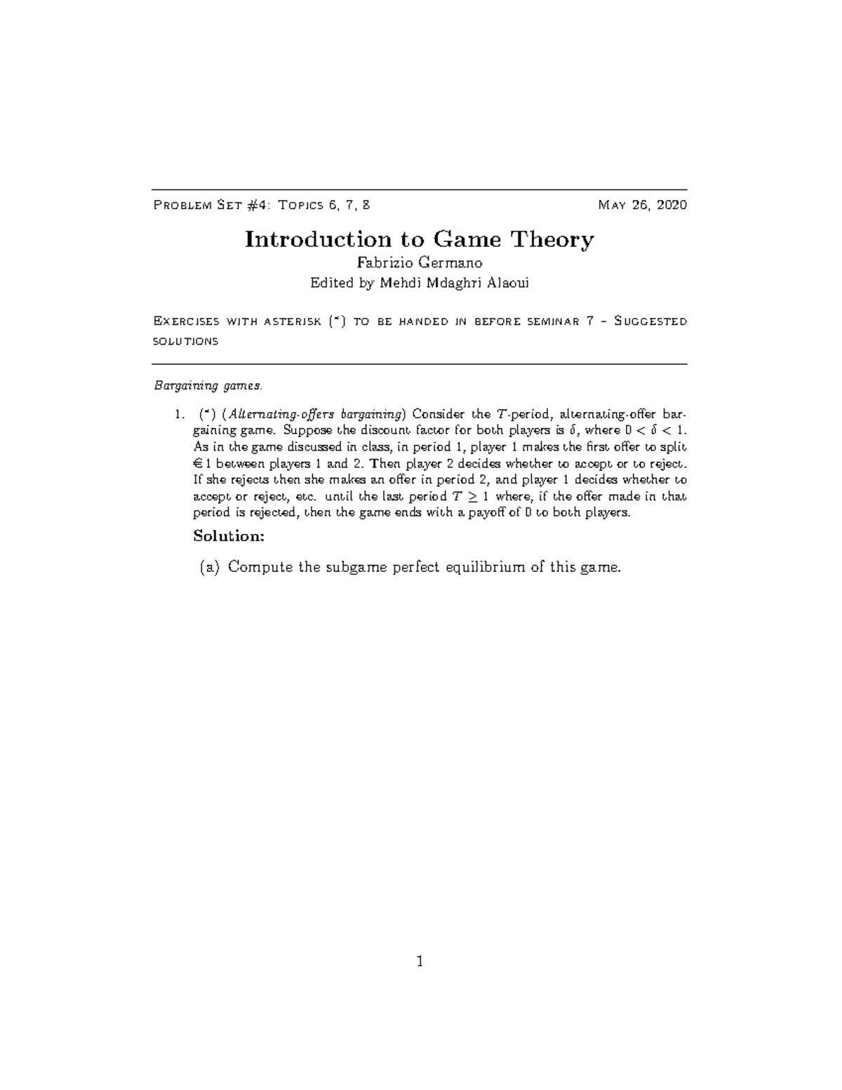 Ps4 sol - Problem set 4 solutions game theory industrial technologies ...