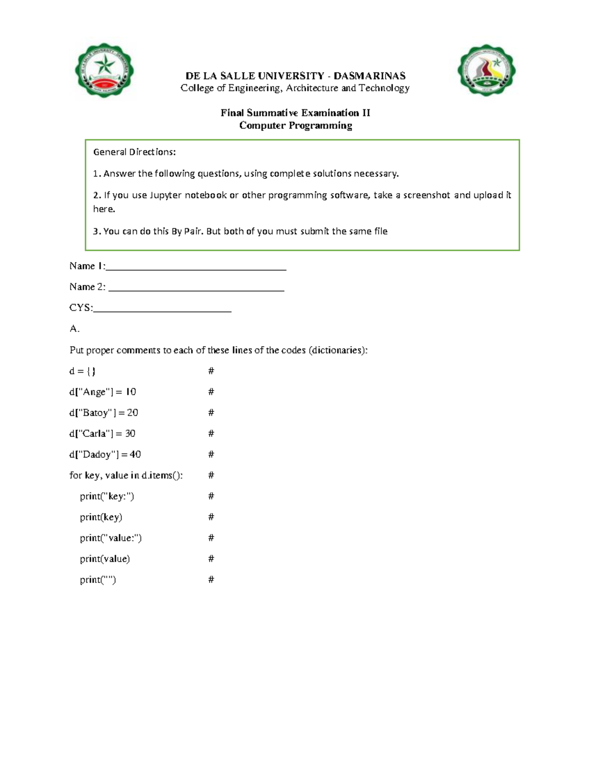 Python exercise exam II - DE LA SALLE UNIVERSITY - DASMARINAS College ...