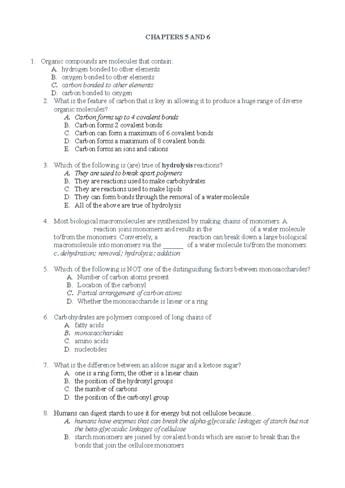 Question chapter 5 and 6 CHAPTERS 5 AND 6 Organic compounds are