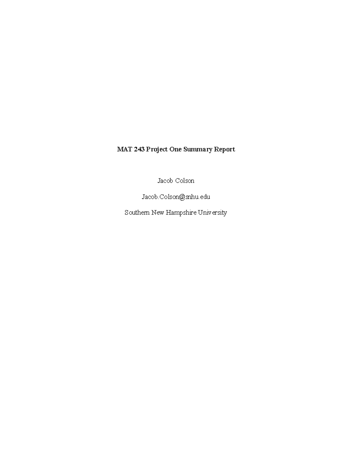 Corrected MAT 243 Project One Summary Report Template - MAT 243 Project ...