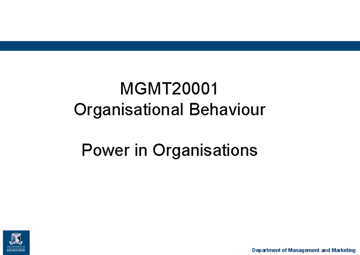 Lecture+12 Power - Lecture notes 12 - MGMT Organisational Behaviour ...