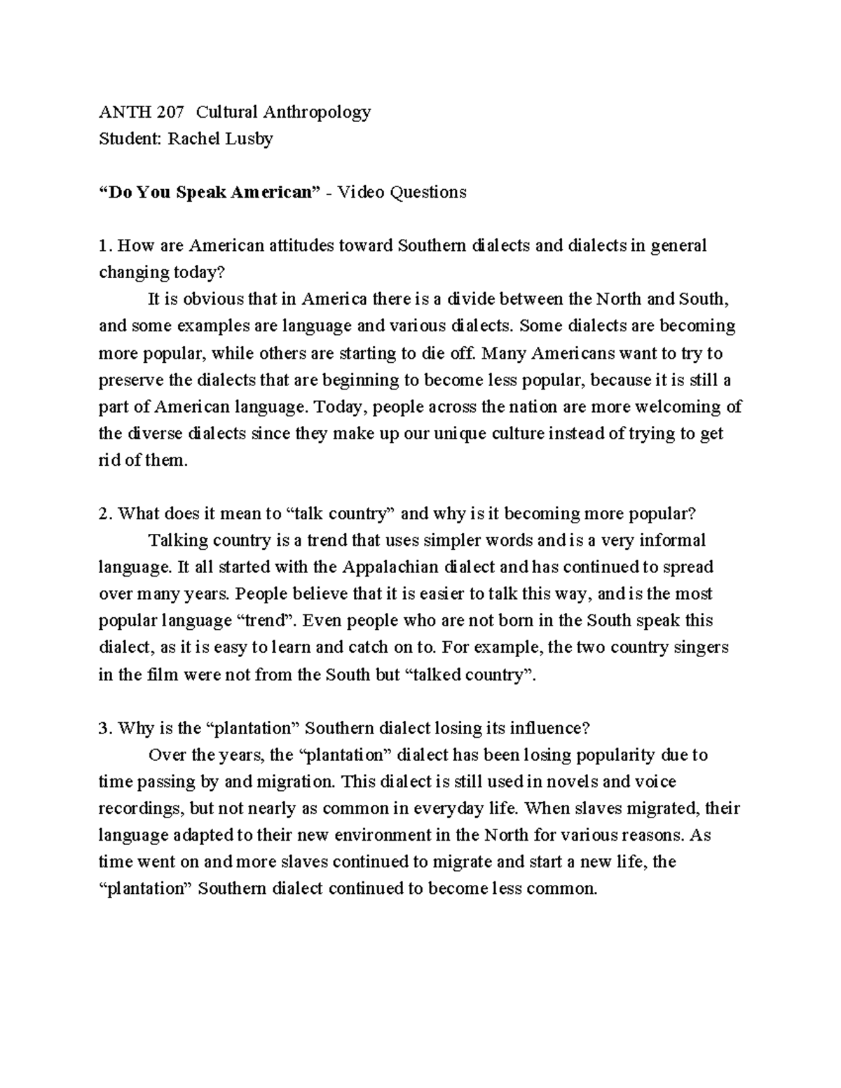 Do You Speak American Questions RLusby - ANTH 207 Cultural Anthropology ...