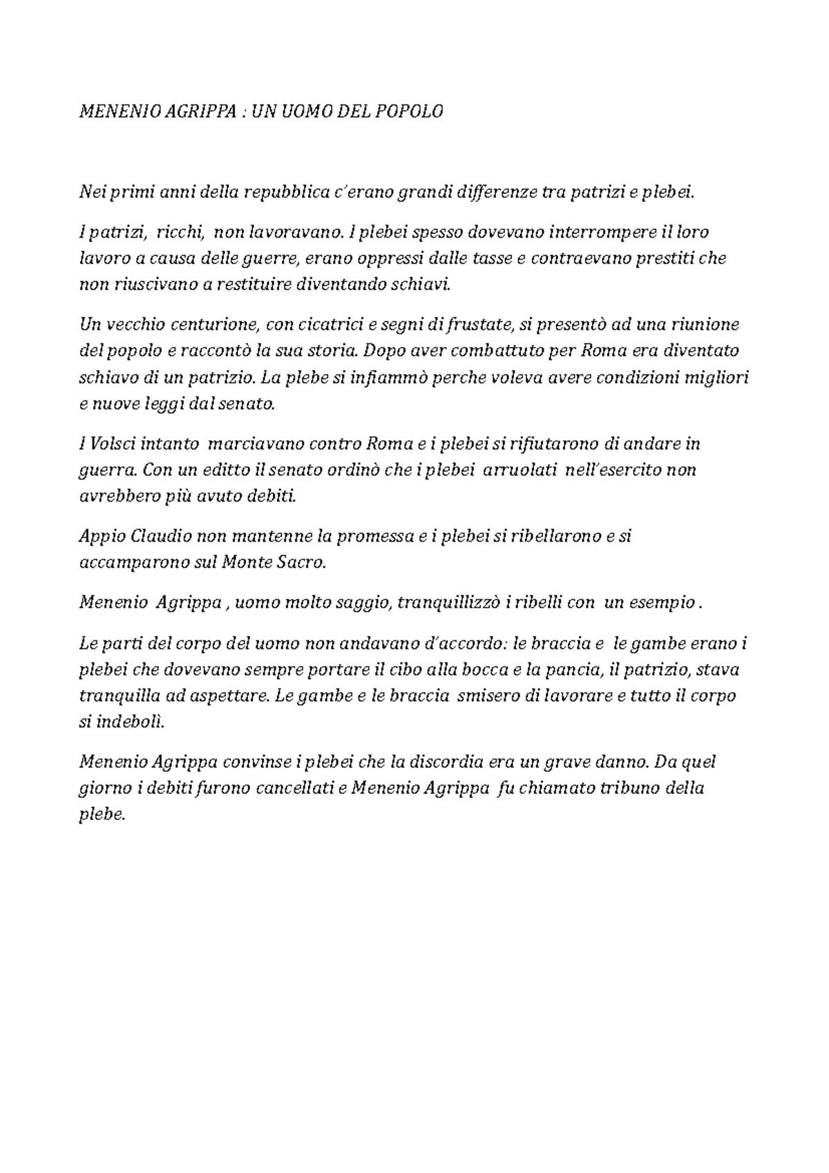 Menenio Agrippa MENENIO AGRIPPA UN UOMO DEL POPOLO Nei primi anni