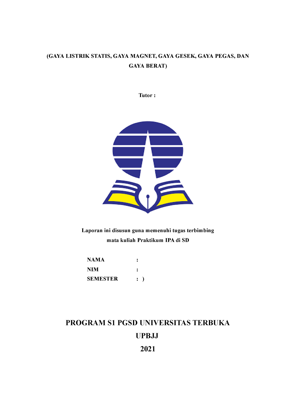 Laporan-praktikum-gaya - (GAYA LISTRIK STATIS, GAYA MAGNET, GAYA GESEK ...