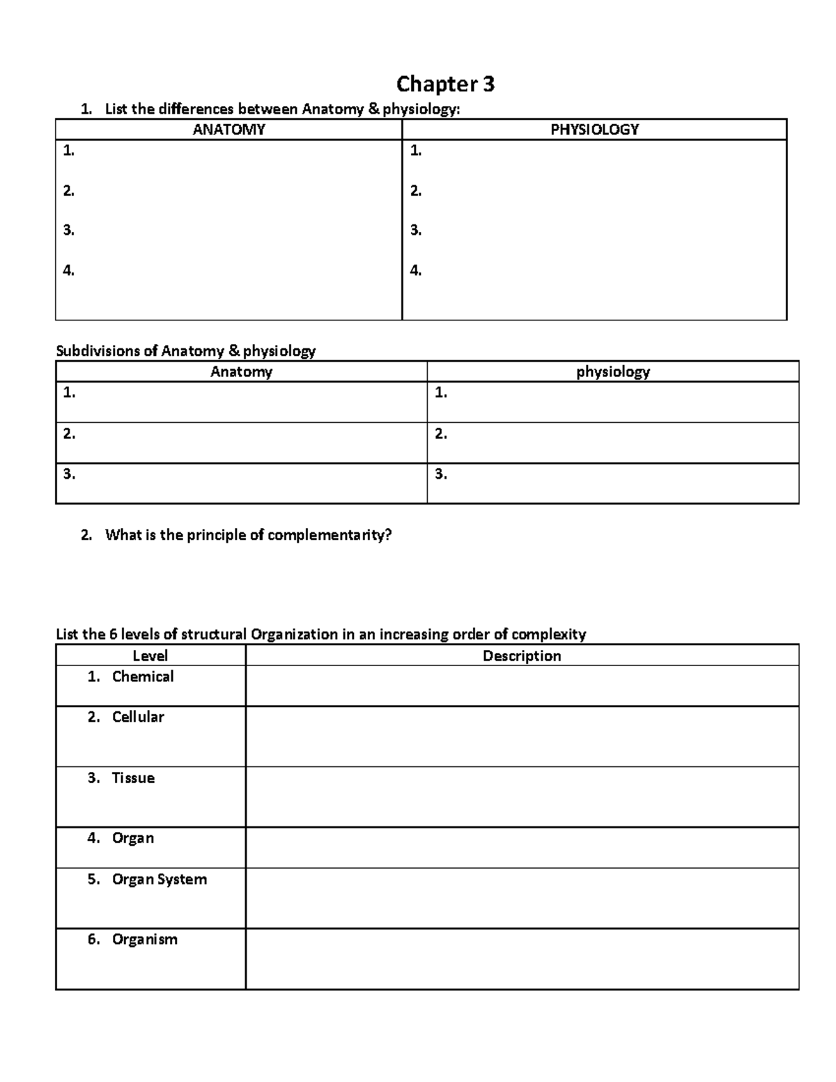 Chapter+3+study+guide+ - Chapter 3 List The Differences Between Anatomy ...