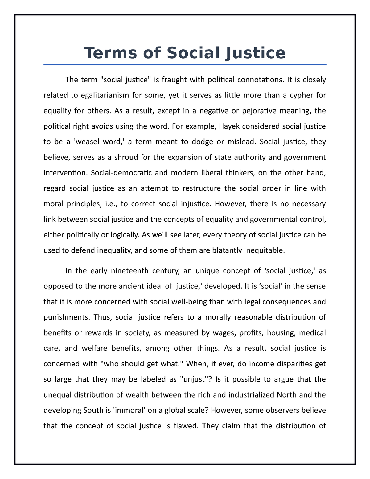 terms-of-social-justice-it-is-closely-related-to-egalitarianism-for