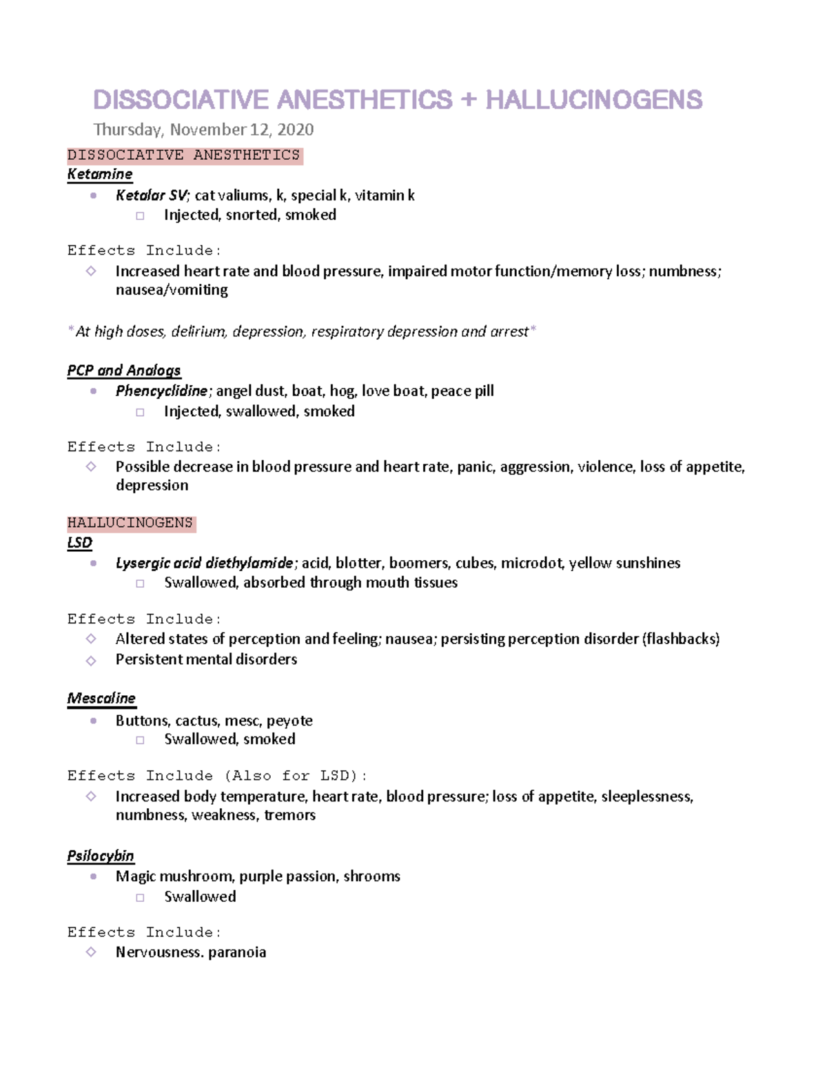 Dissociative Anesthetics + Hallucinogens DISSOCIATIVE ANESTHETICS