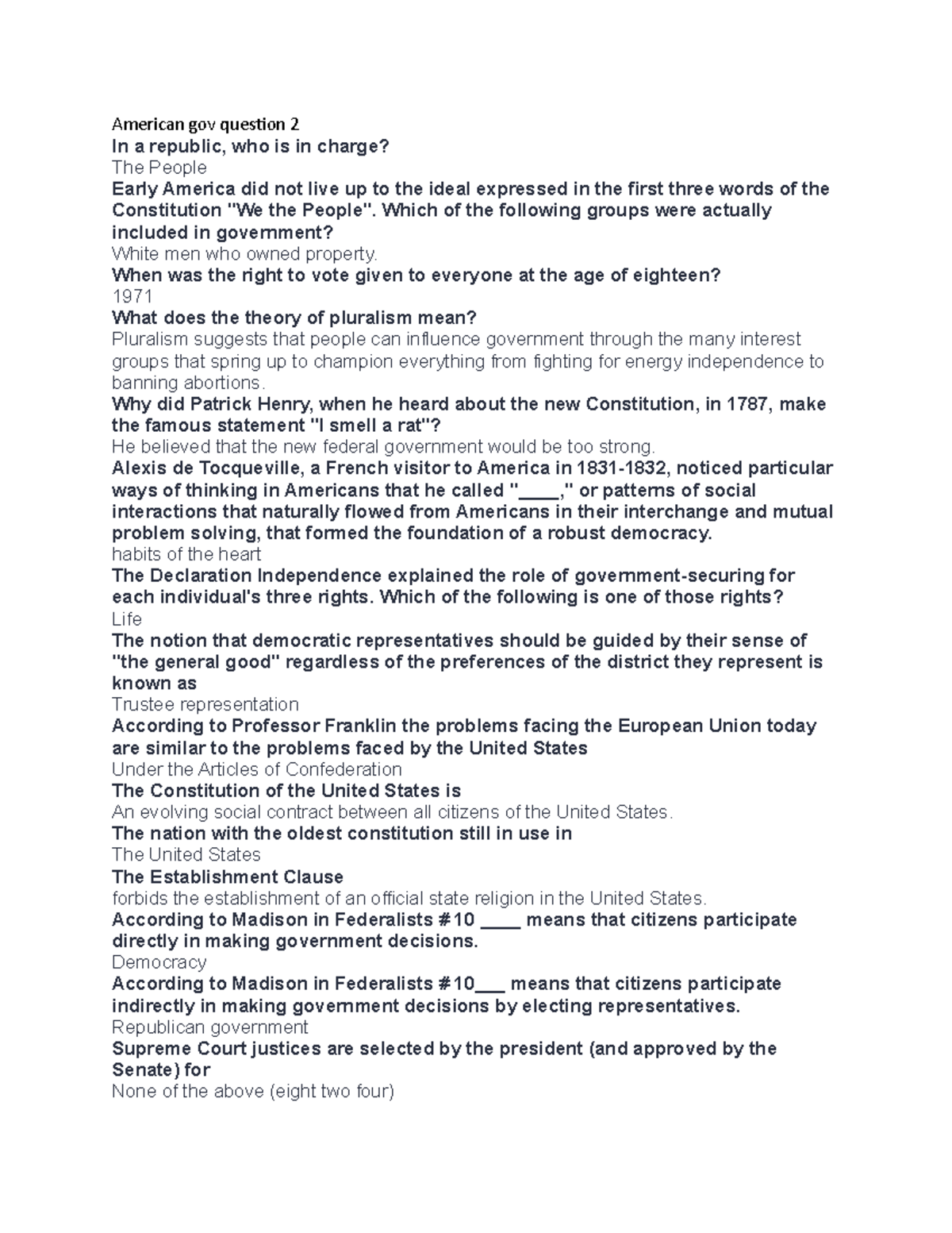 American gov question 6 - Which of the following groups were actually ...