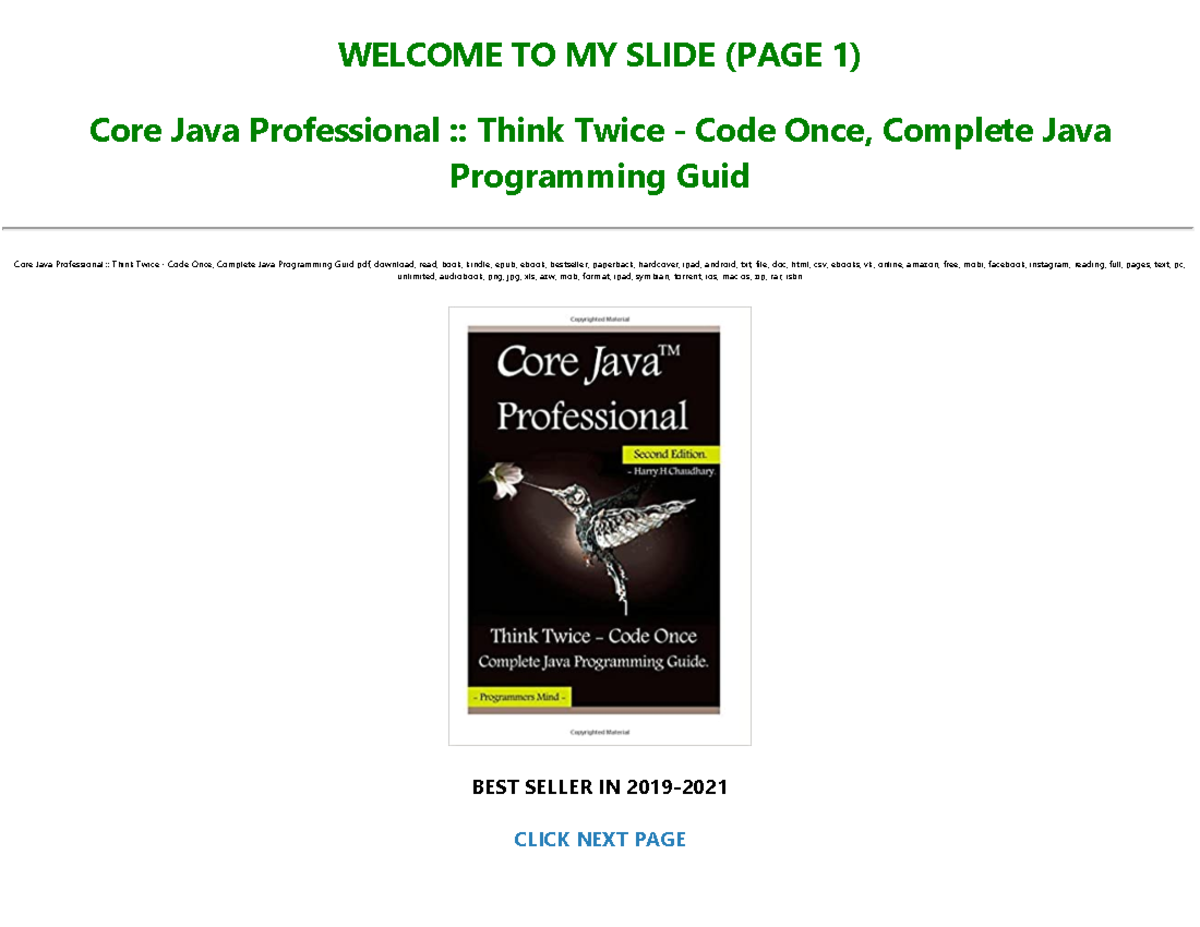 Corejavaprofessionalthinktwicecodeoncecompletejavaprogrammingguid ...