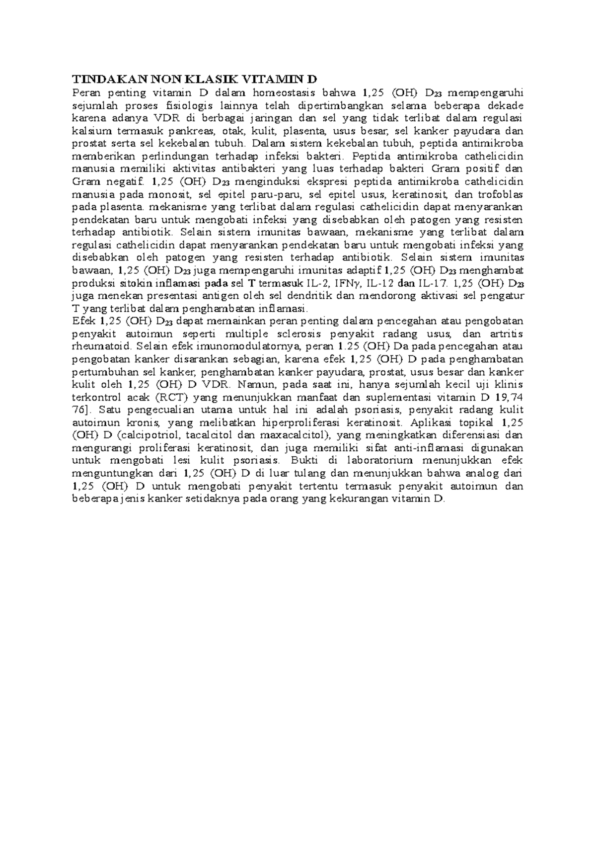 Tindakan NON Klasik Vitamin D TINDAKAN NON KLASIK VITAMIN D Peran