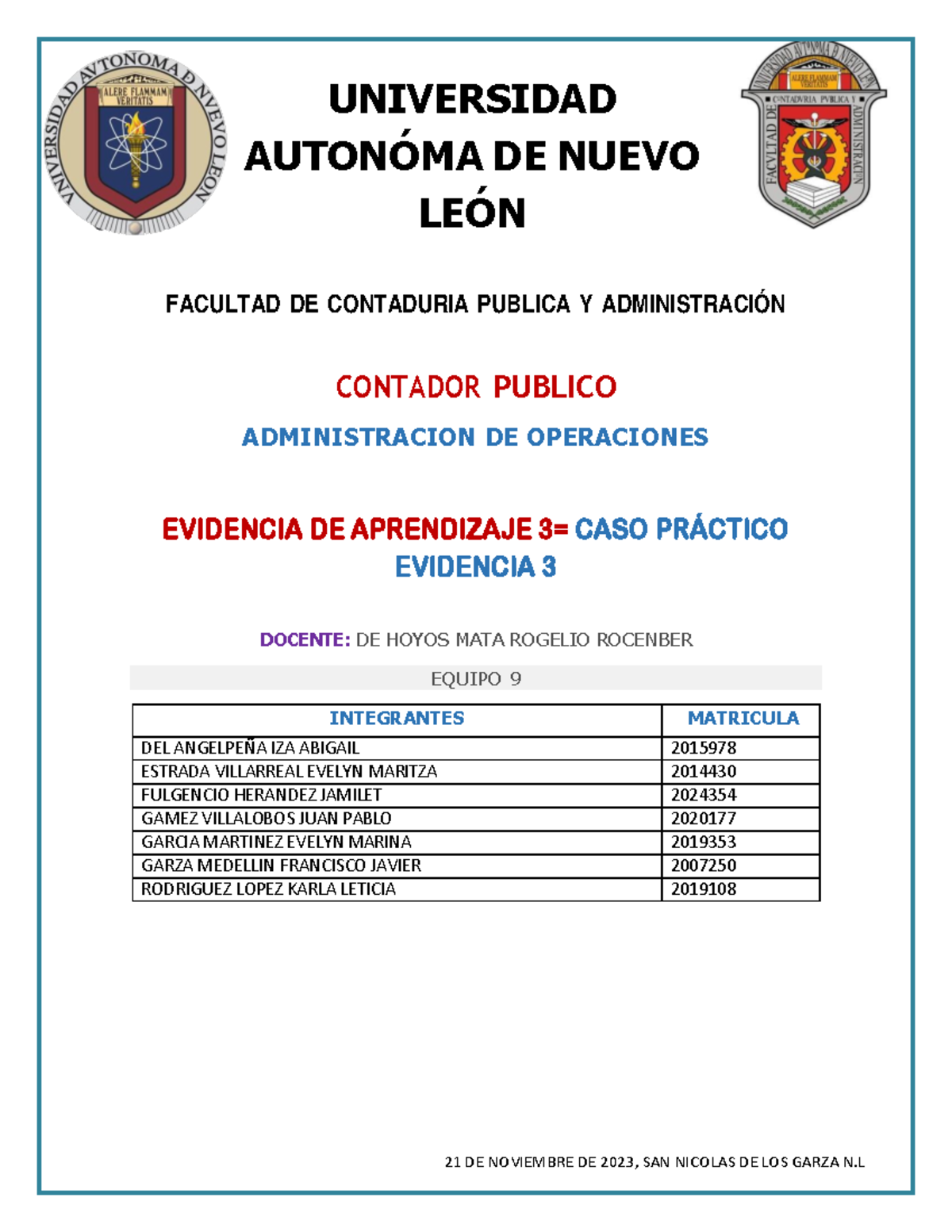 Evidencia 3 Admondeop Equipo 9 - UNIVERSIDAD AUTONÓMA DE NUEVO LEÓN ...