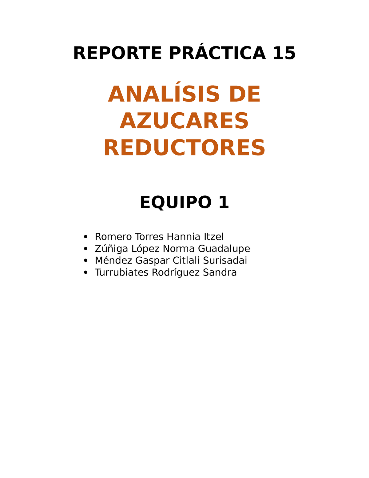 Reporte Práctica 15 Practica De Laboratorio De Analisis De Azucares Reductores Reporte 5195