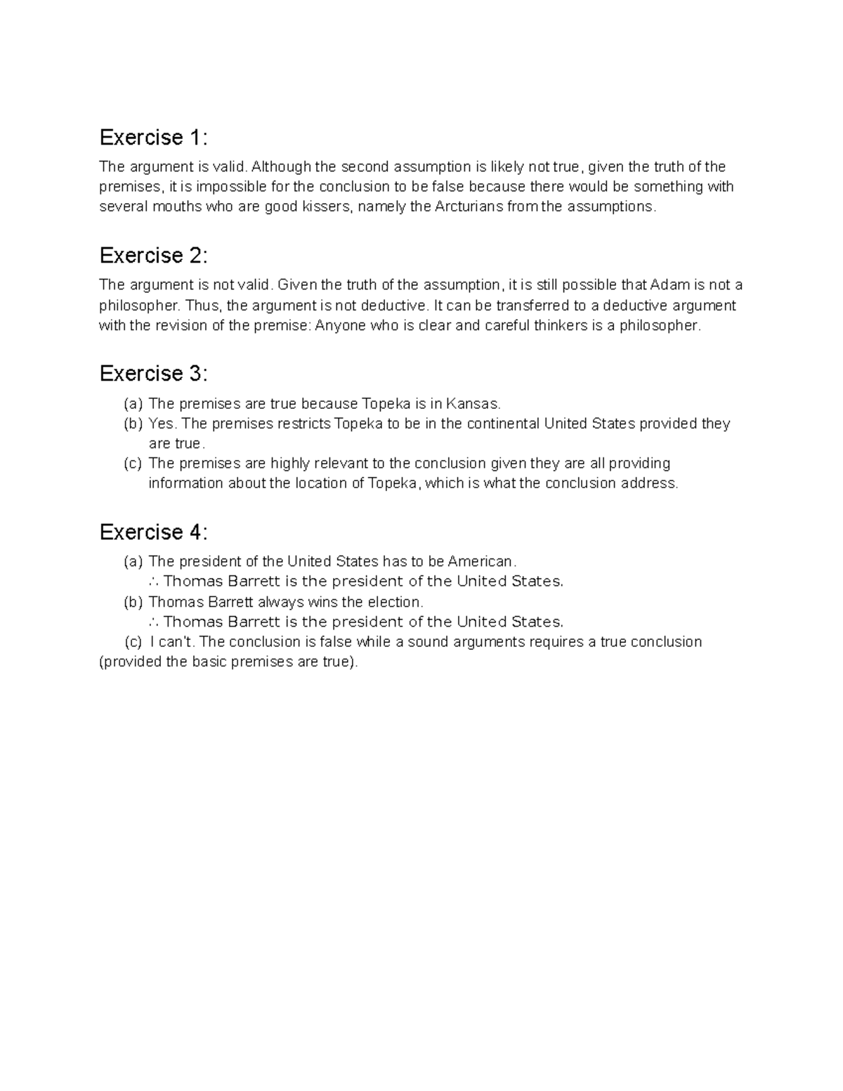 PHIL HW3 - homework 3 - Exercise 1: The argument is valid. Although the ...