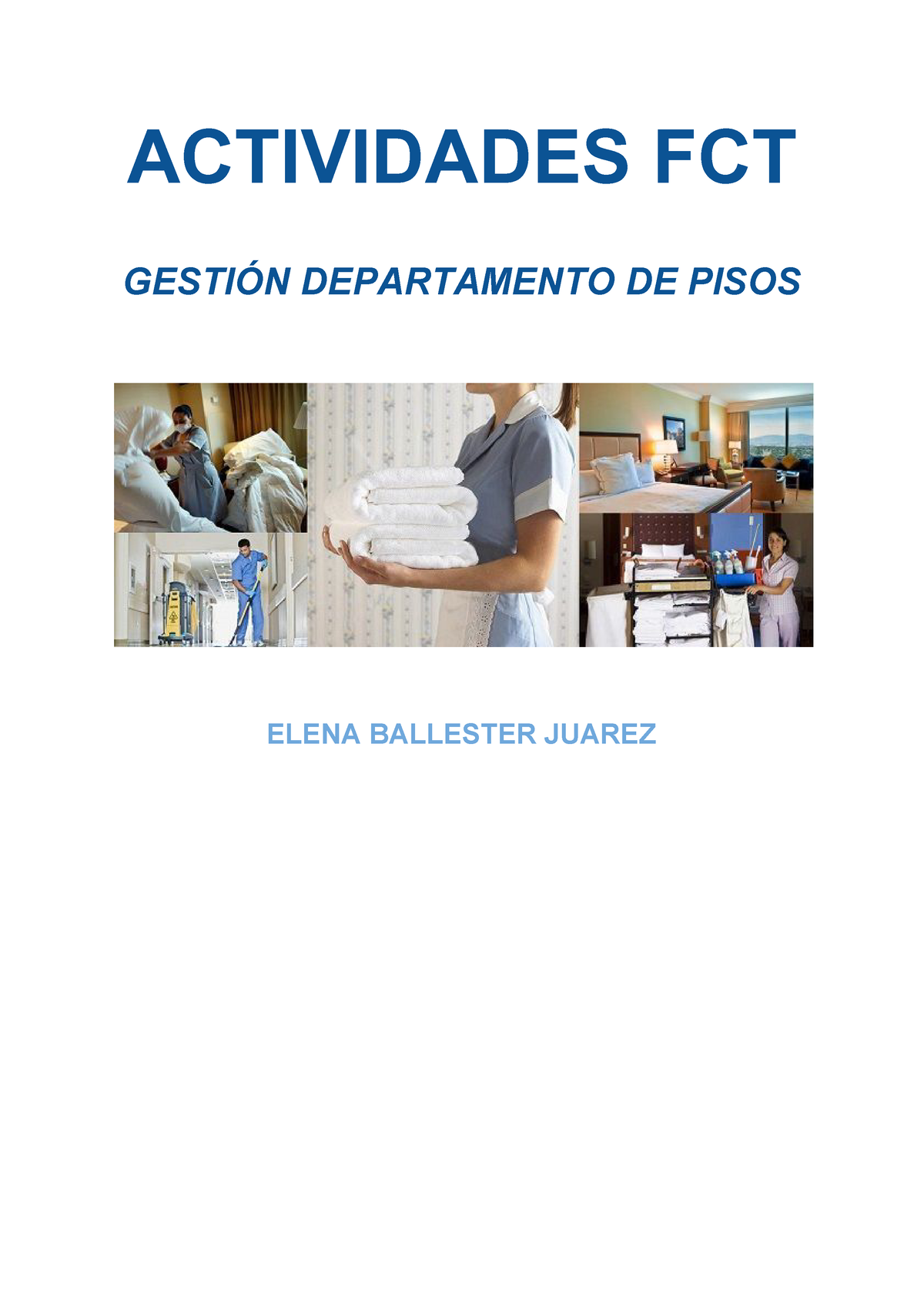 Actividades Prácticas Pisos - ACTIVIDADES FCT GESTIÓN DEPARTAMENTO DE ...