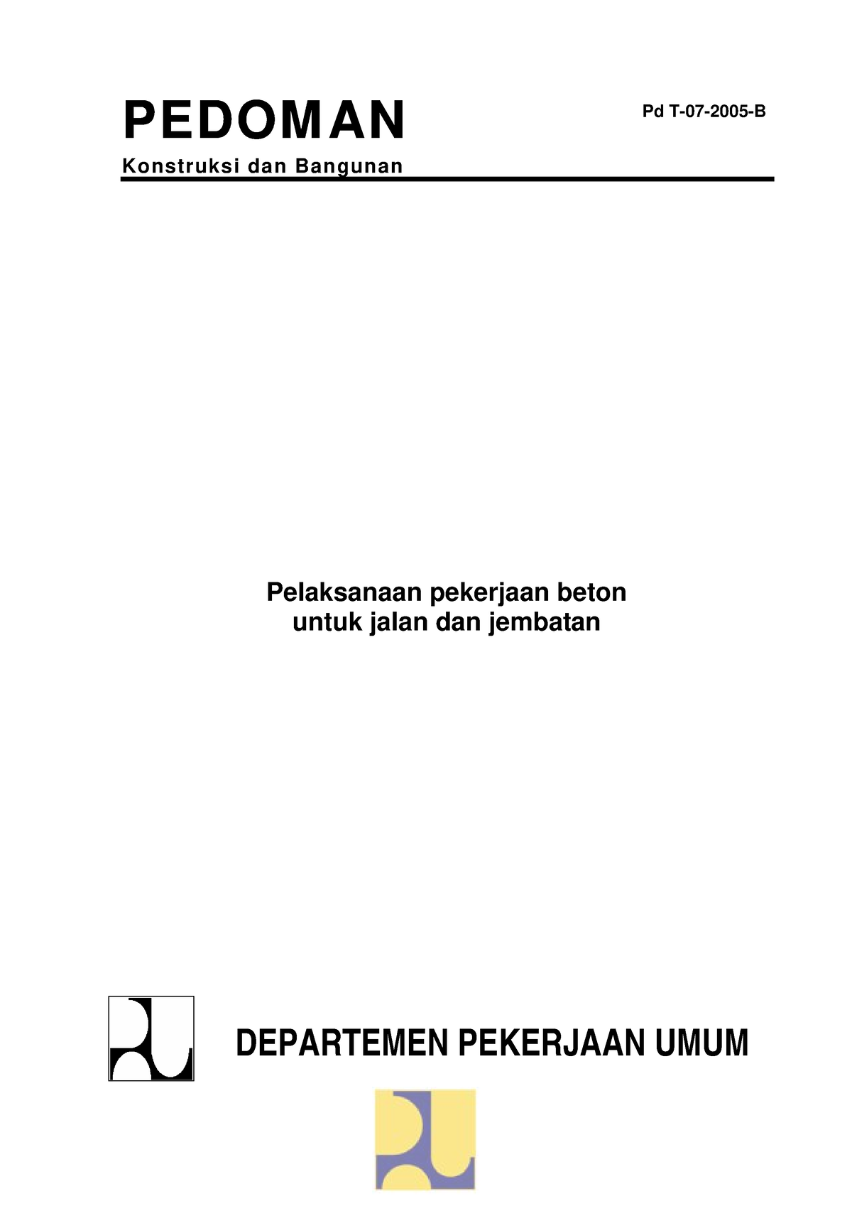 Pedoman Pelaksanaan Pekerjaan Beton Untuk Jalan Dan Jembatan Pedom An