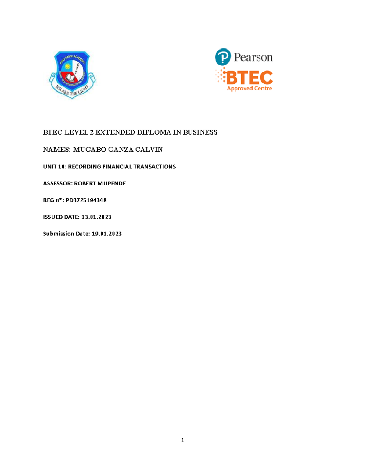 Unit10 reconding finance - BTEC LEVEL 2 EXTENDED DIPLOMA IN BUSINESS ...