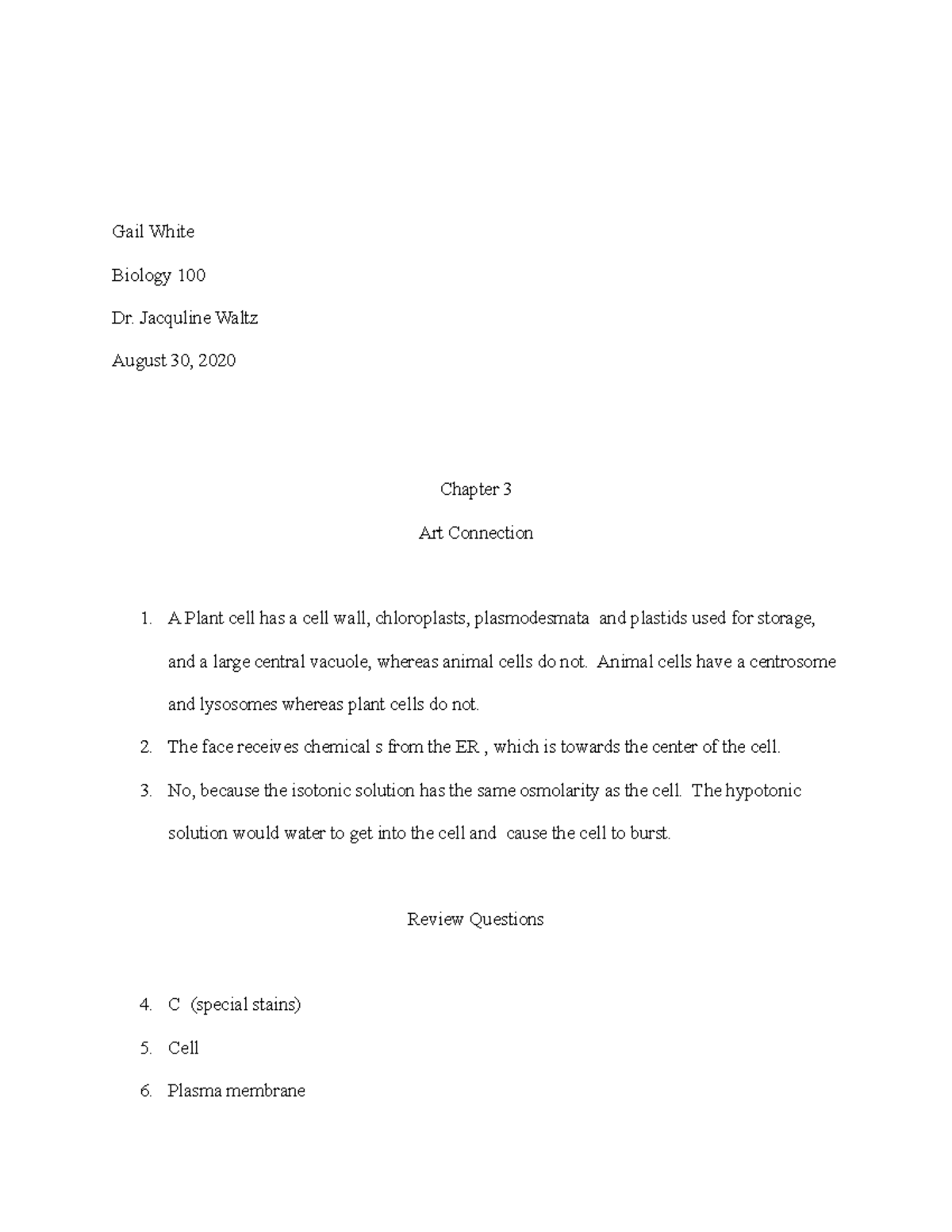 Chaper 3 Wk 1 Assignment - Gail White Biology 100 Dr. Jacquline Waltz ...