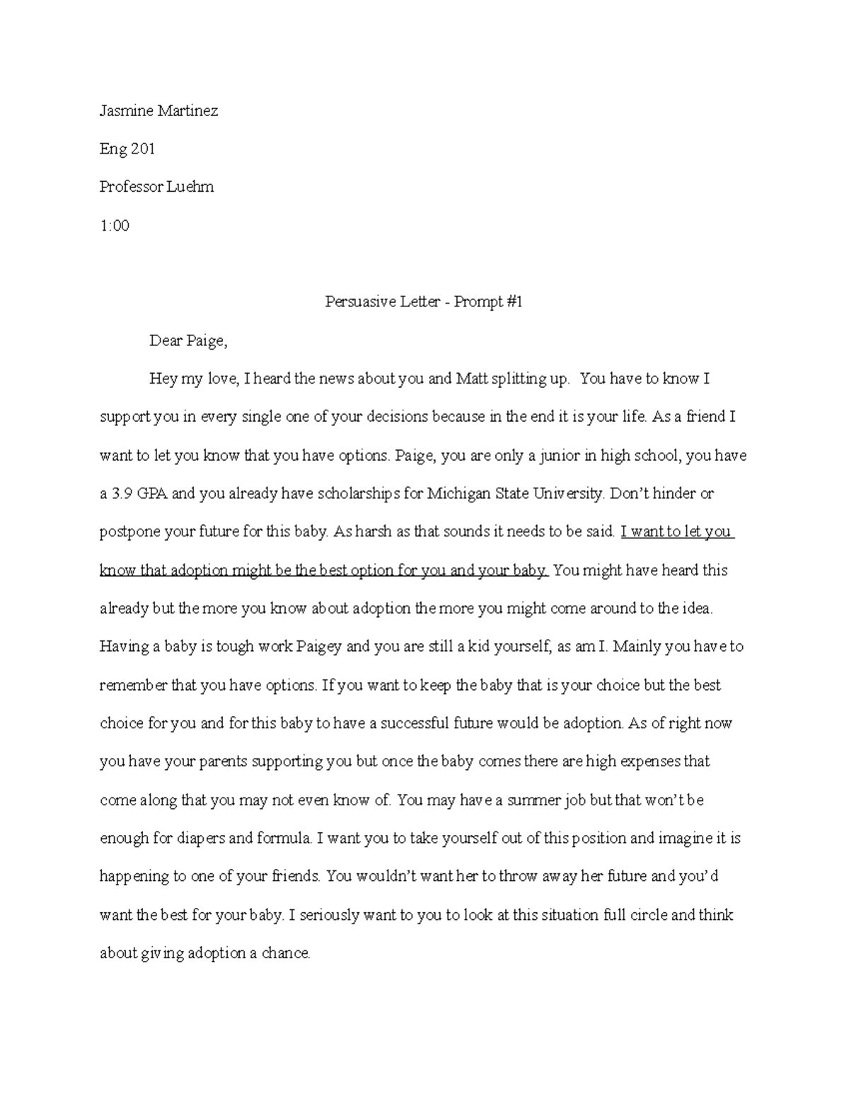 Persuasive Letter - Grade: B - Jasmine Martinez Eng 201 Professor Luehm ...