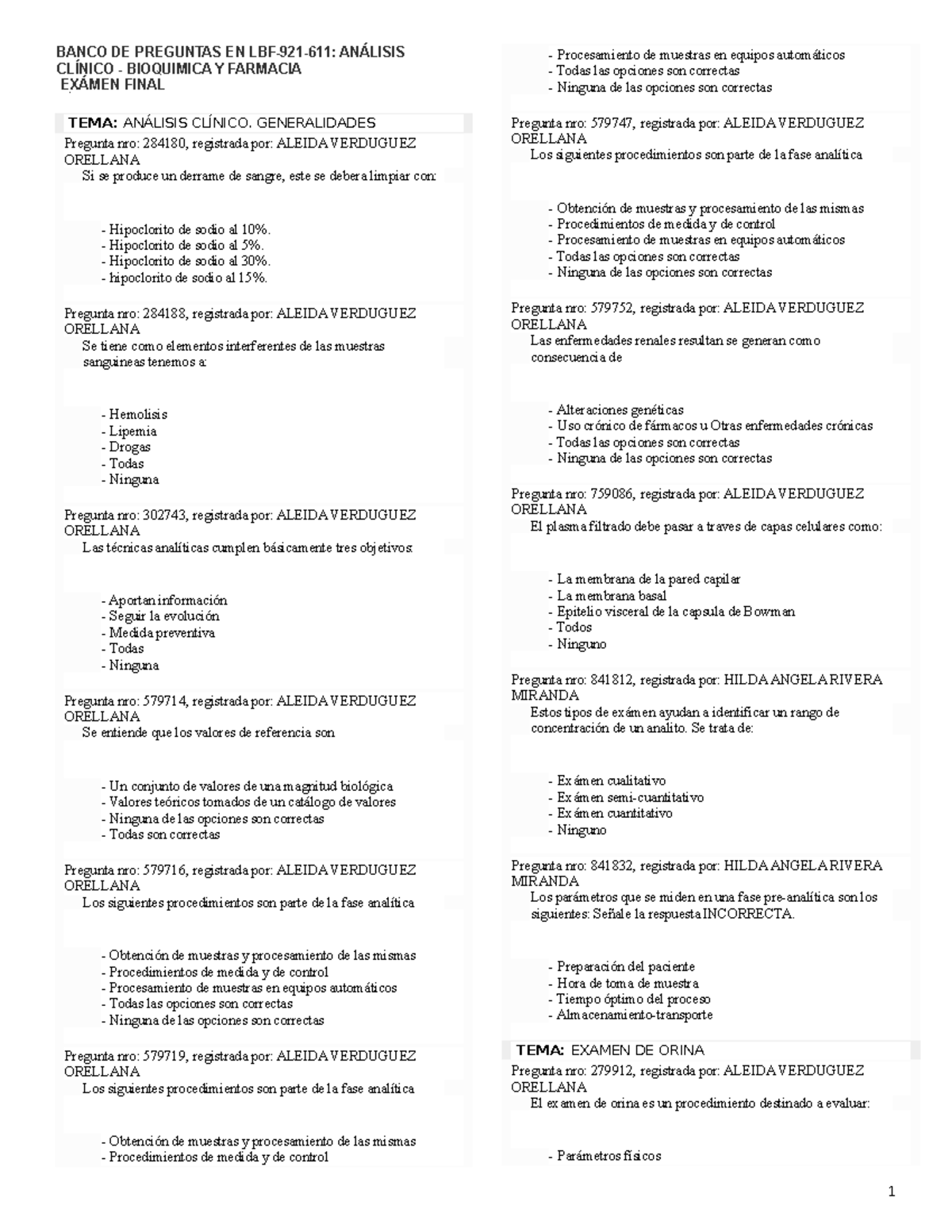 Examen 13 2018, Preguntas - BANCO DE PREGUNTAS EN LBF-921-611: ANÁLISIS ...